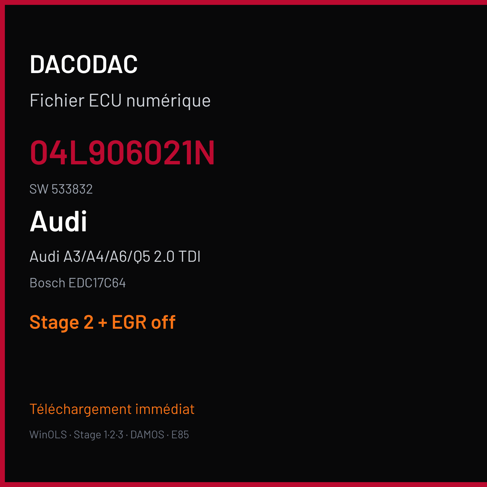 Audi A3/A4/A6/Q5 2.0 TDI — Bosch EDC17C64 — 04L906021N · 533832 — Stage 2 + EGR off