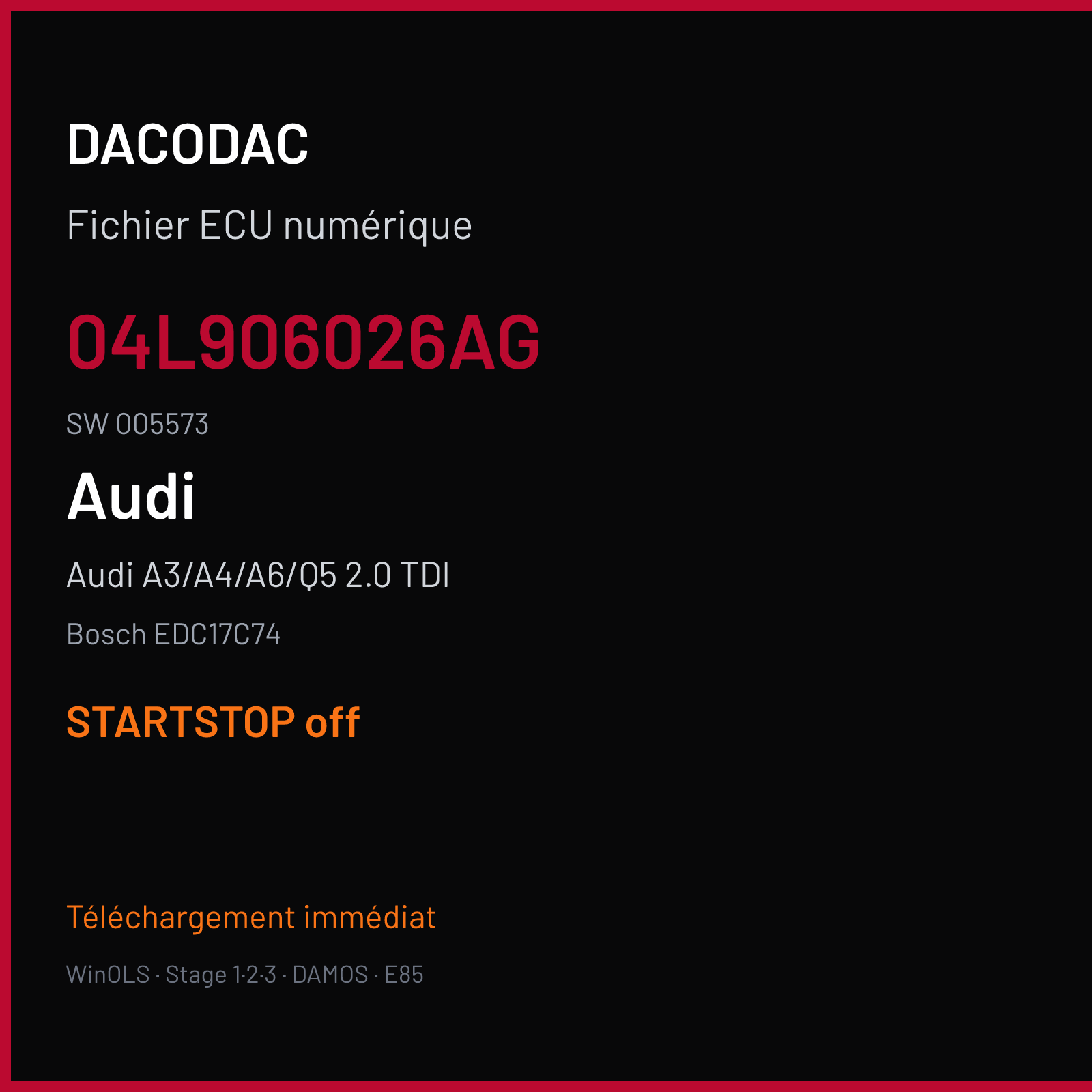 Audi A3/A4/A6/Q5 2.0 TDI — Bosch EDC17C74 — 04L906026AG · 005573 — STARTSTOP off