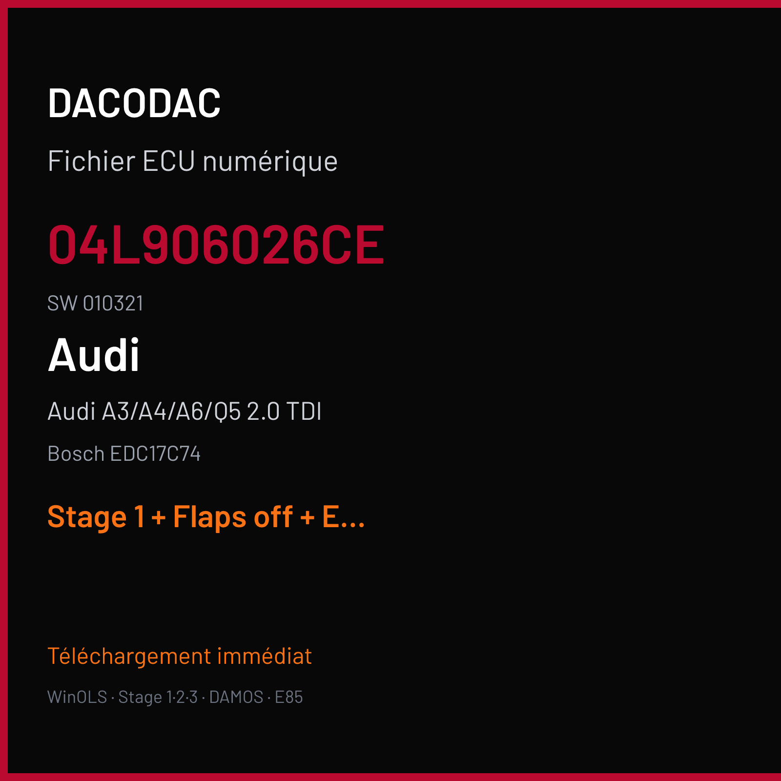 Audi A3/A4/A6/Q5 2.0 TDI — Bosch EDC17C74 — 04L906026CE · 010321 — Stage 1 + Flaps off + EGR off + VMAX off