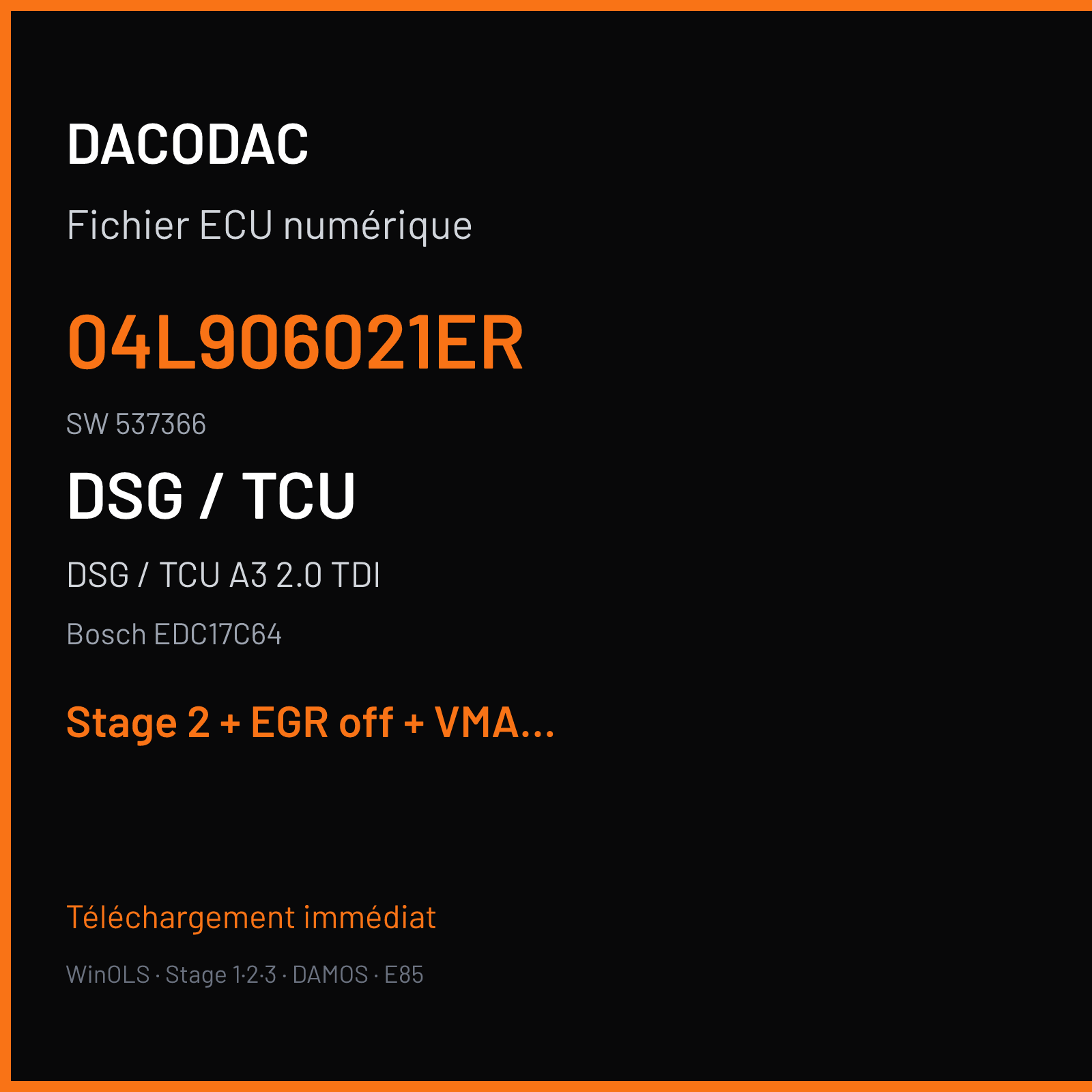DSG / TCU A3 2.0 TDI (2013) — Bosch EDC17C64 — 04L906021ER · 537366 — Stage 2 + EGR off + VMAX off