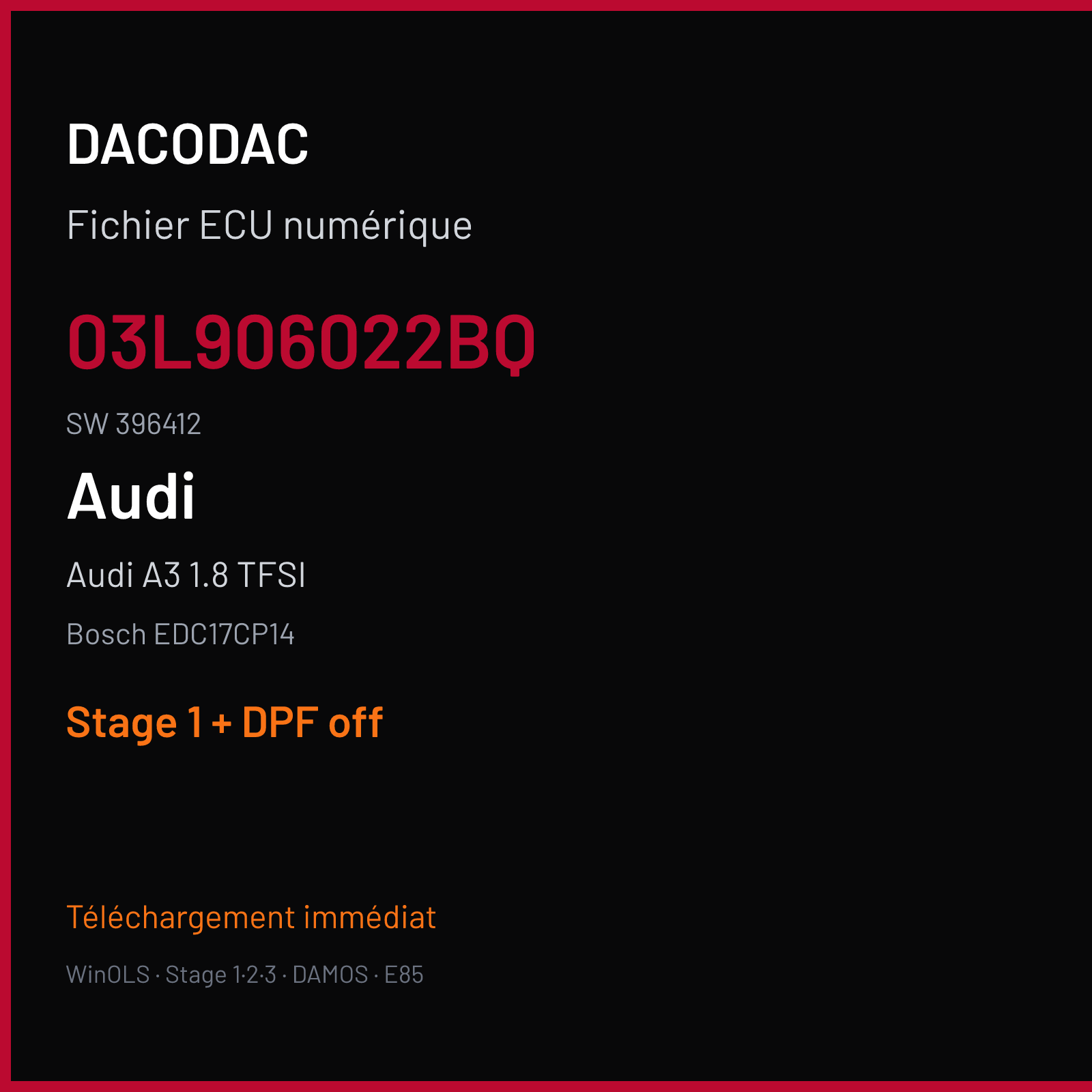 Audi A3 1.8 TFSI (2008) — Bosch EDC17CP14 — 03L906022BQ · 396412 — Stage 1 + DPF off