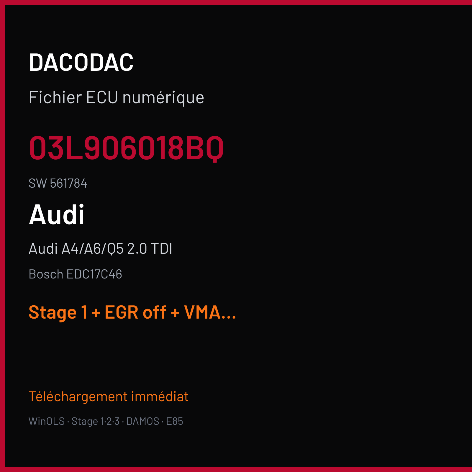 Audi A4/A6/Q5 2.0 TDI — Bosch EDC17C46 — 03L906018BQ · 561784 — Stage 1 + EGR off + VMAX off