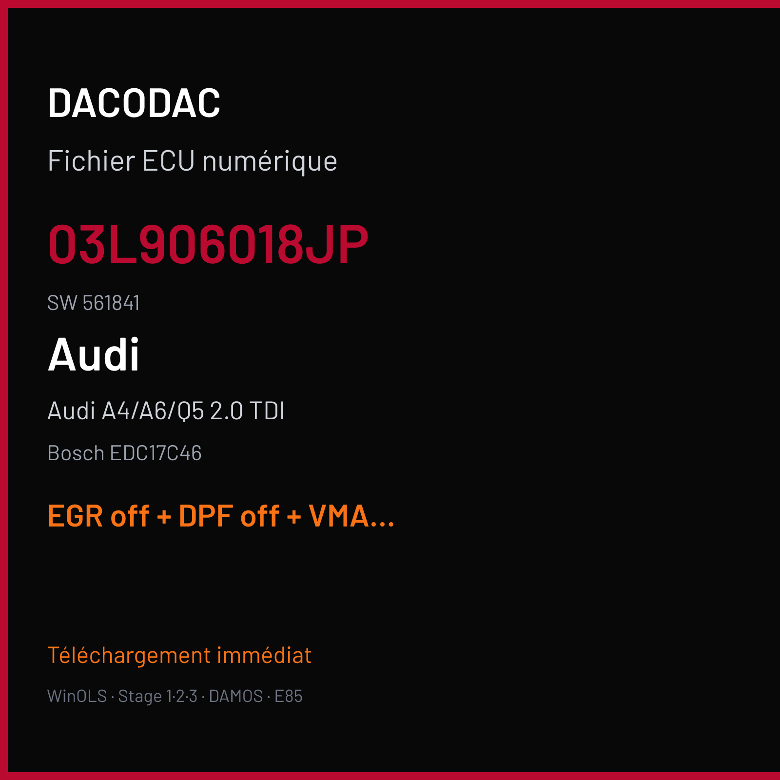 Audi A4/A6/Q5 2.0 TDI — Bosch EDC17C46 — 03L906018JP · 561841 — EGR off + DPF off + VMAX off