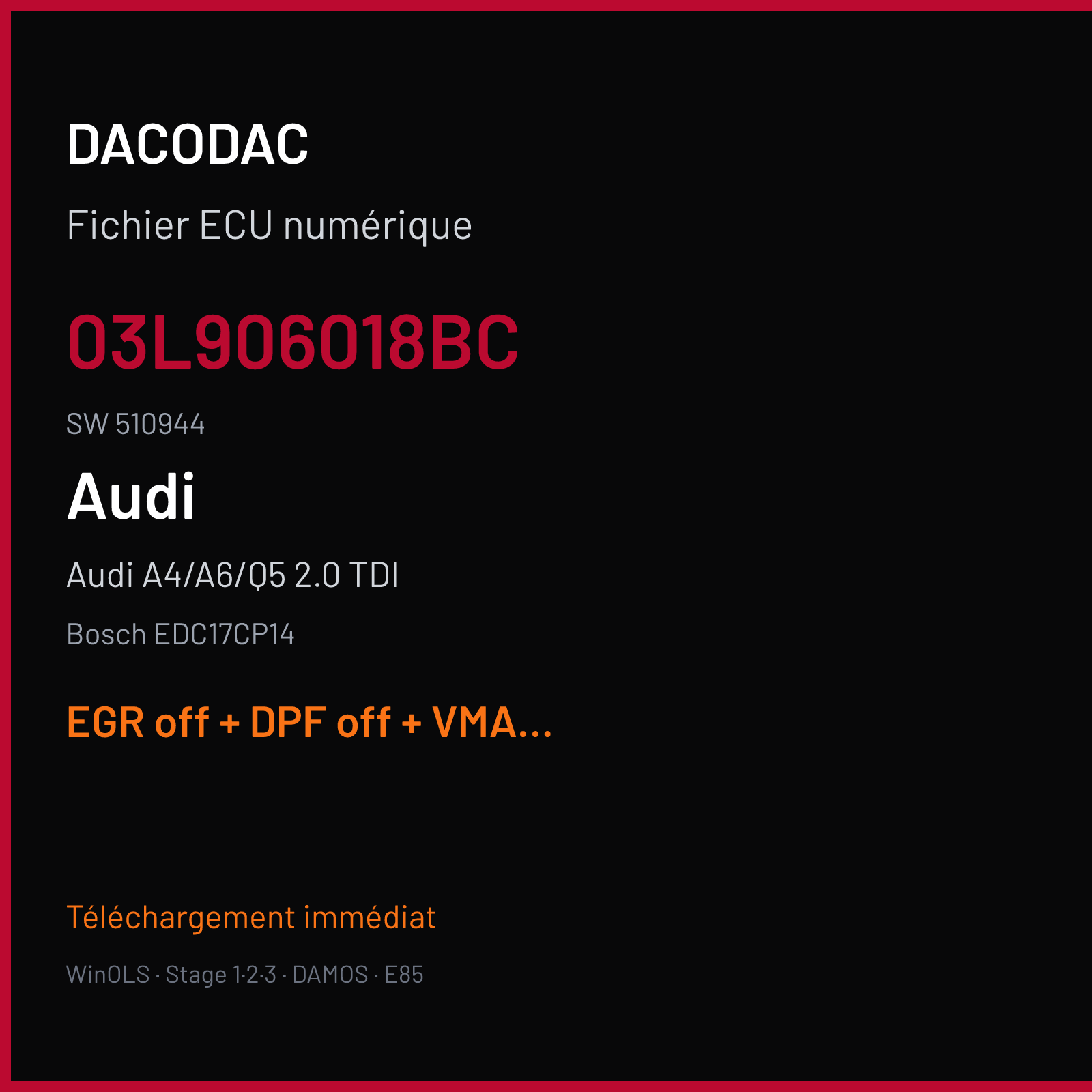 Audi A4/A6/Q5 2.0 TDI — Bosch EDC17CP14 — 03L906018BC · 510944 — EGR off + DPF off + VMAX off