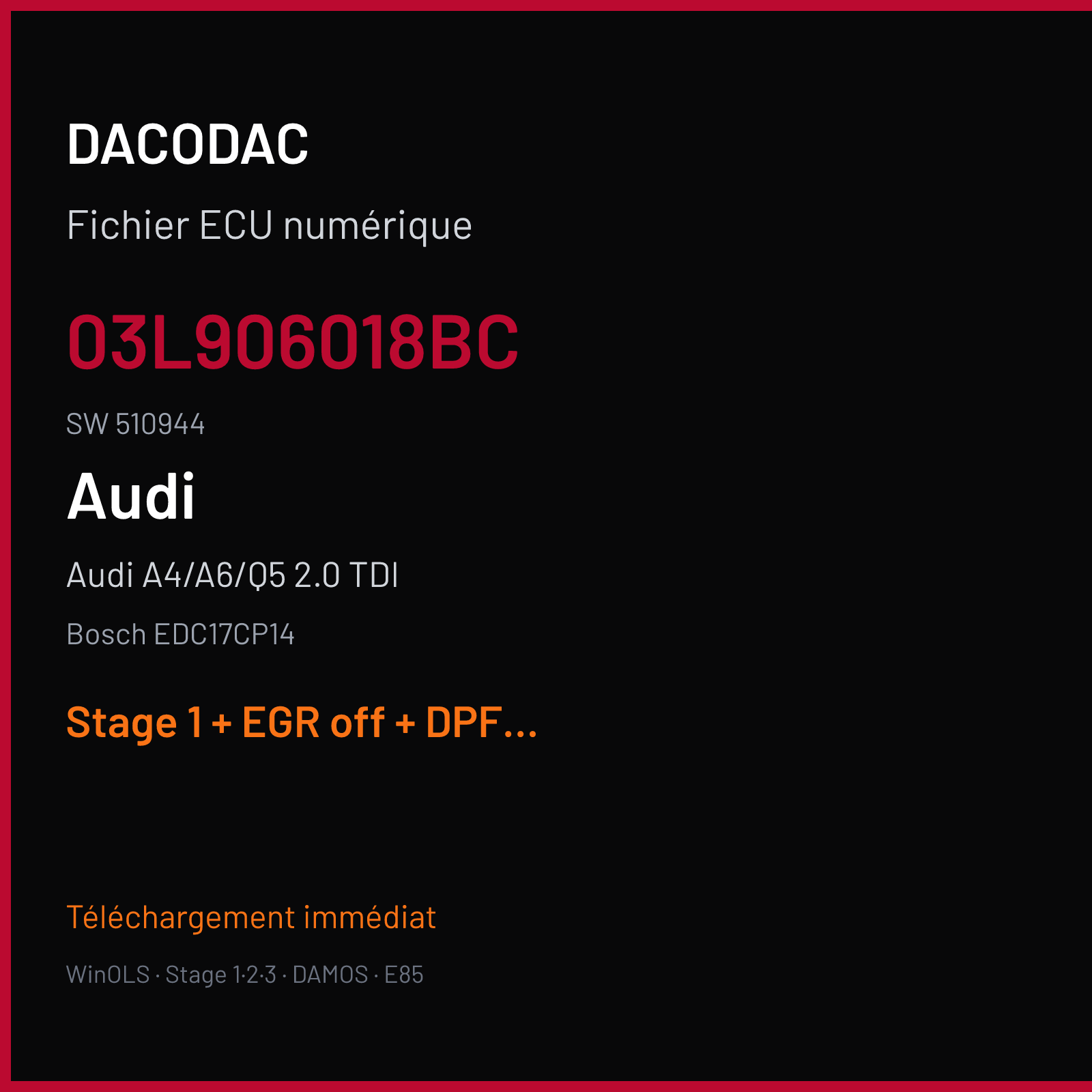 Audi A4/A6/Q5 2.0 TDI — Bosch EDC17CP14 — 03L906018BC · 510944 — Stage 1 + EGR off + DPF off + VMAX off