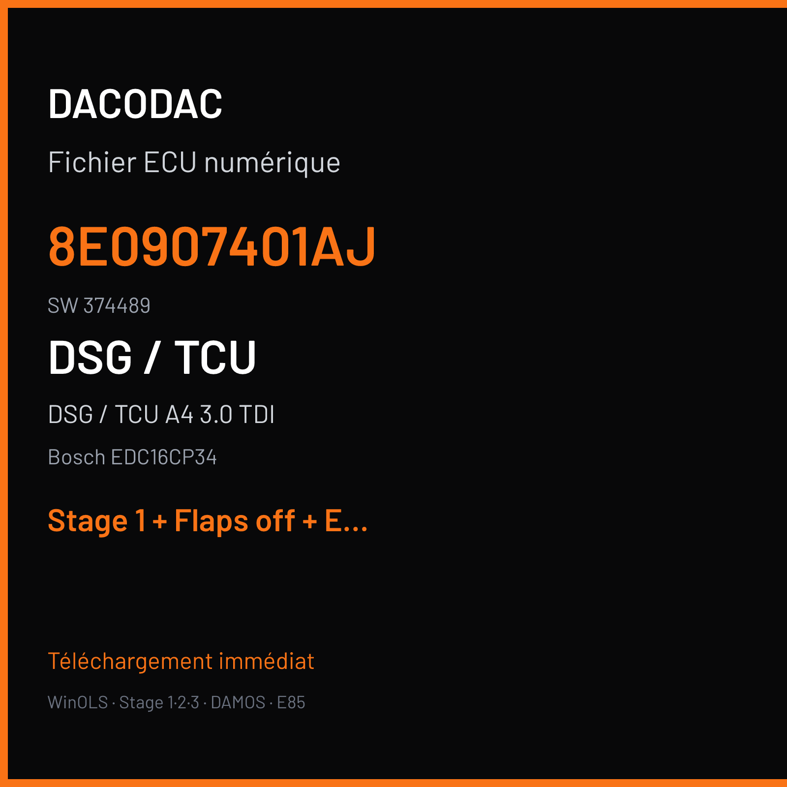 DSG / TCU A4 3.0 TDI (2005) — Bosch EDC16CP34 — 8E0907401AJ · 374489 — Stage 1 + Flaps off + EGR off + VMAX off