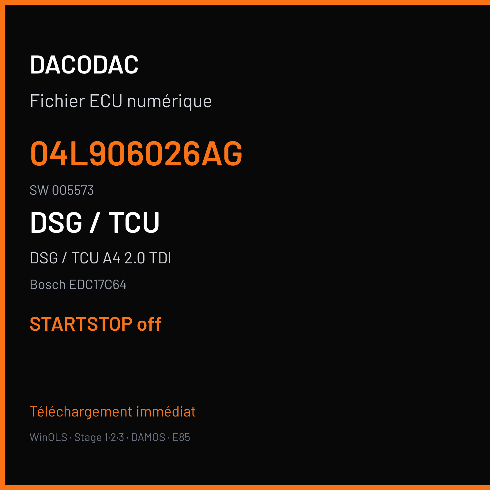 DSG / TCU A4 2.0 TDI (2016) — Bosch EDC17C64 — 04L906026AG · 005573 — STARTSTOP off