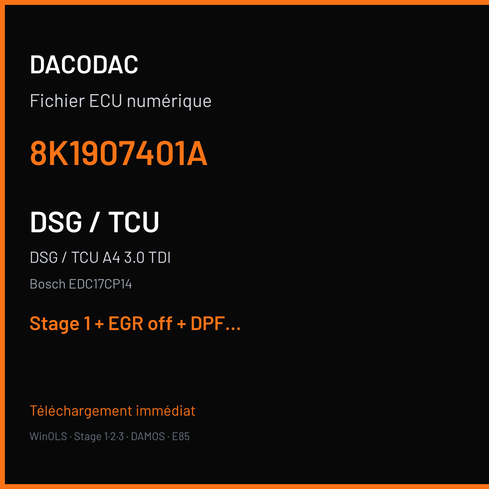 DSG / TCU A4 3.0 TDI (2009) — Bosch EDC17CP14 — 8K1907401A — Stage 1 + EGR off + DPF off + VMAX off