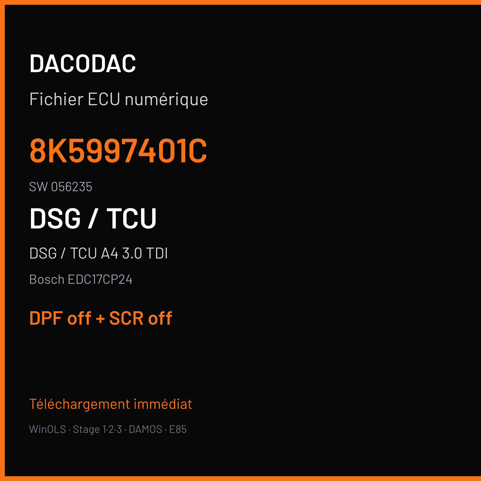 DSG / TCU A4 3.0 TDI (2010) — Bosch EDC17CP24 — 8K5997401C · 056235 — DPF off + SCR off