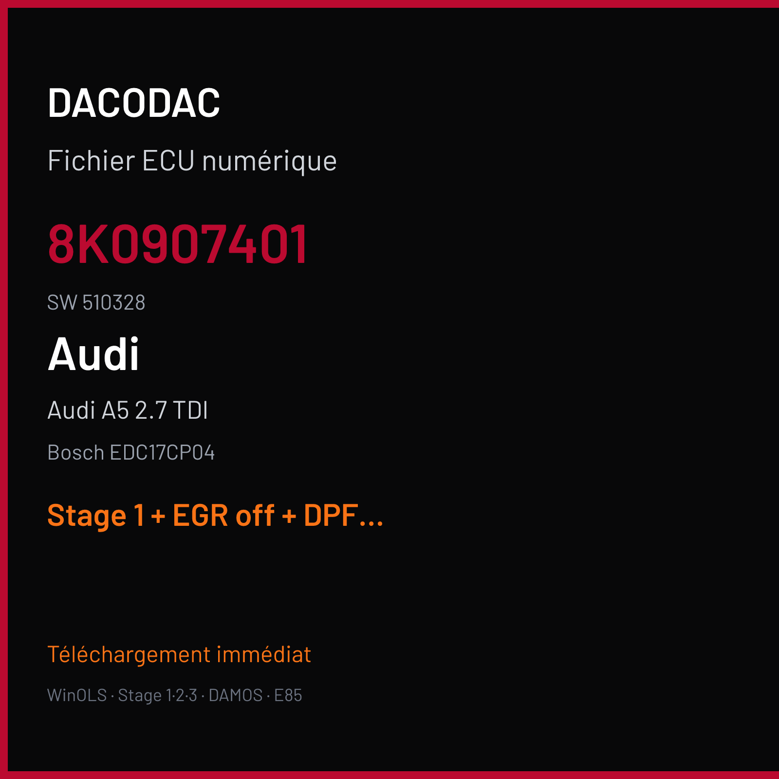 Audi A5 2.7 TDI (2010) — Bosch EDC17CP04 — 8K0907401 · 510328 — Stage 1 + EGR off + DPF off