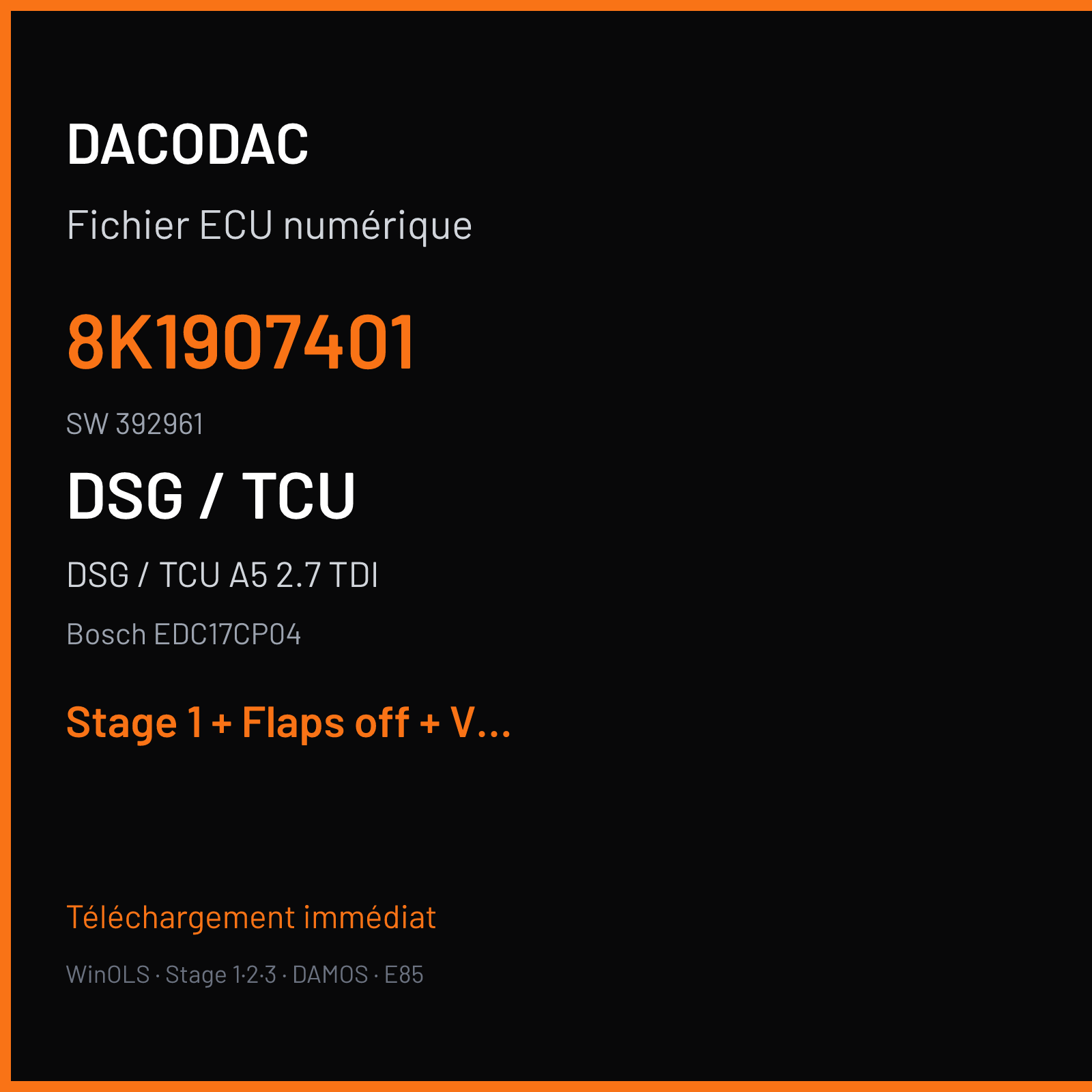 DSG / TCU A5 2.7 TDI (2008) — Bosch EDC17CP04 — 8K1907401 · 392961 — Stage 1 + Flaps off + VMAX off