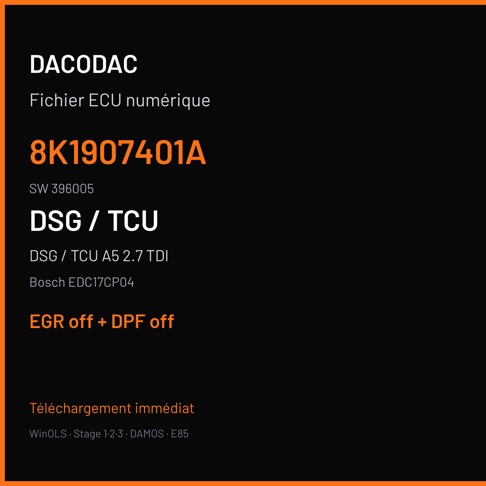DSG / TCU A5 2.7 TDI (2009) — Bosch EDC17CP04 — 8K1907401A · 396005 — EGR off + DPF off