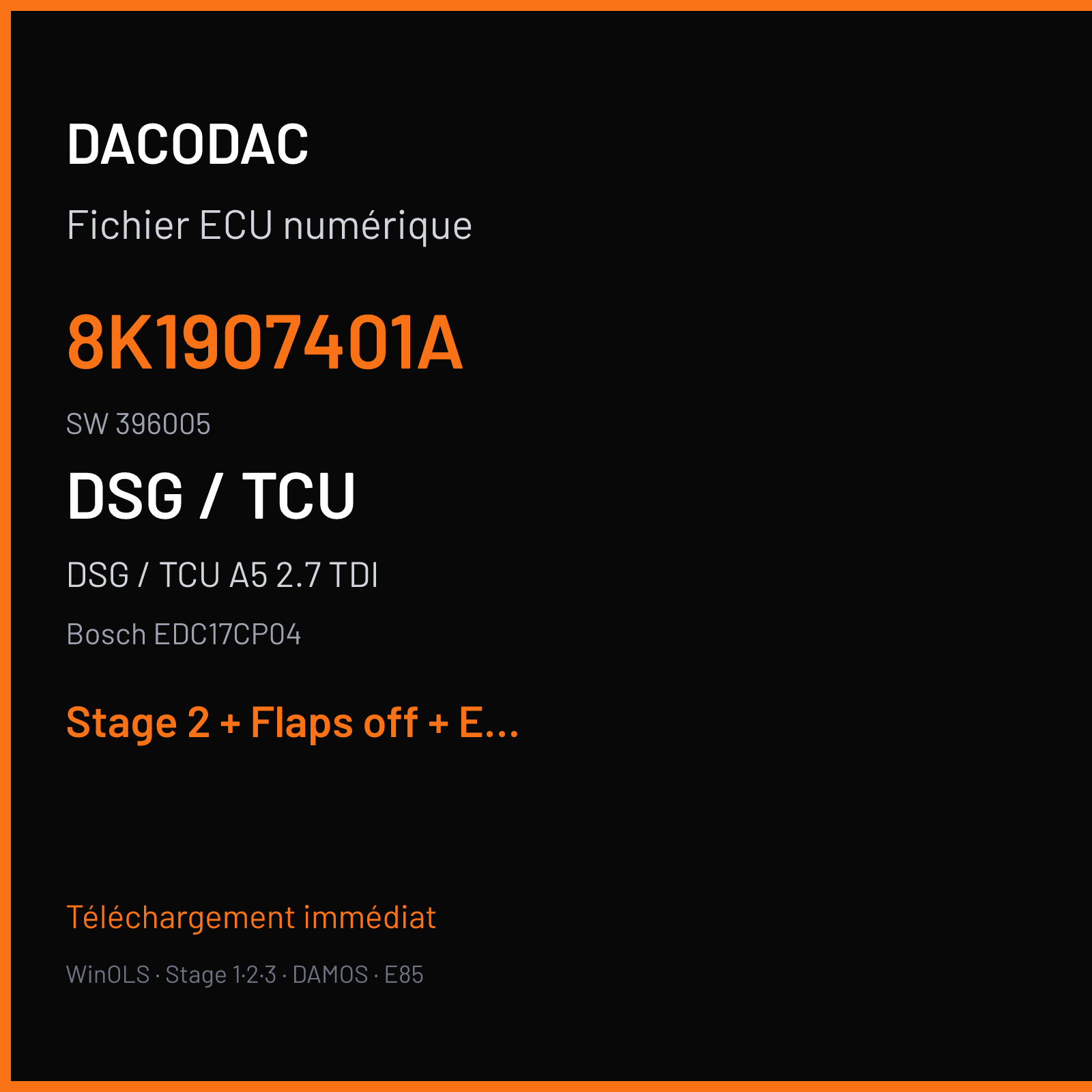 DSG / TCU A5 2.7 TDI (2009) — Bosch EDC17CP04 — 8K1907401A · 396005 — Stage 2 + Flaps off + EGR off + DPF off + VMAX off