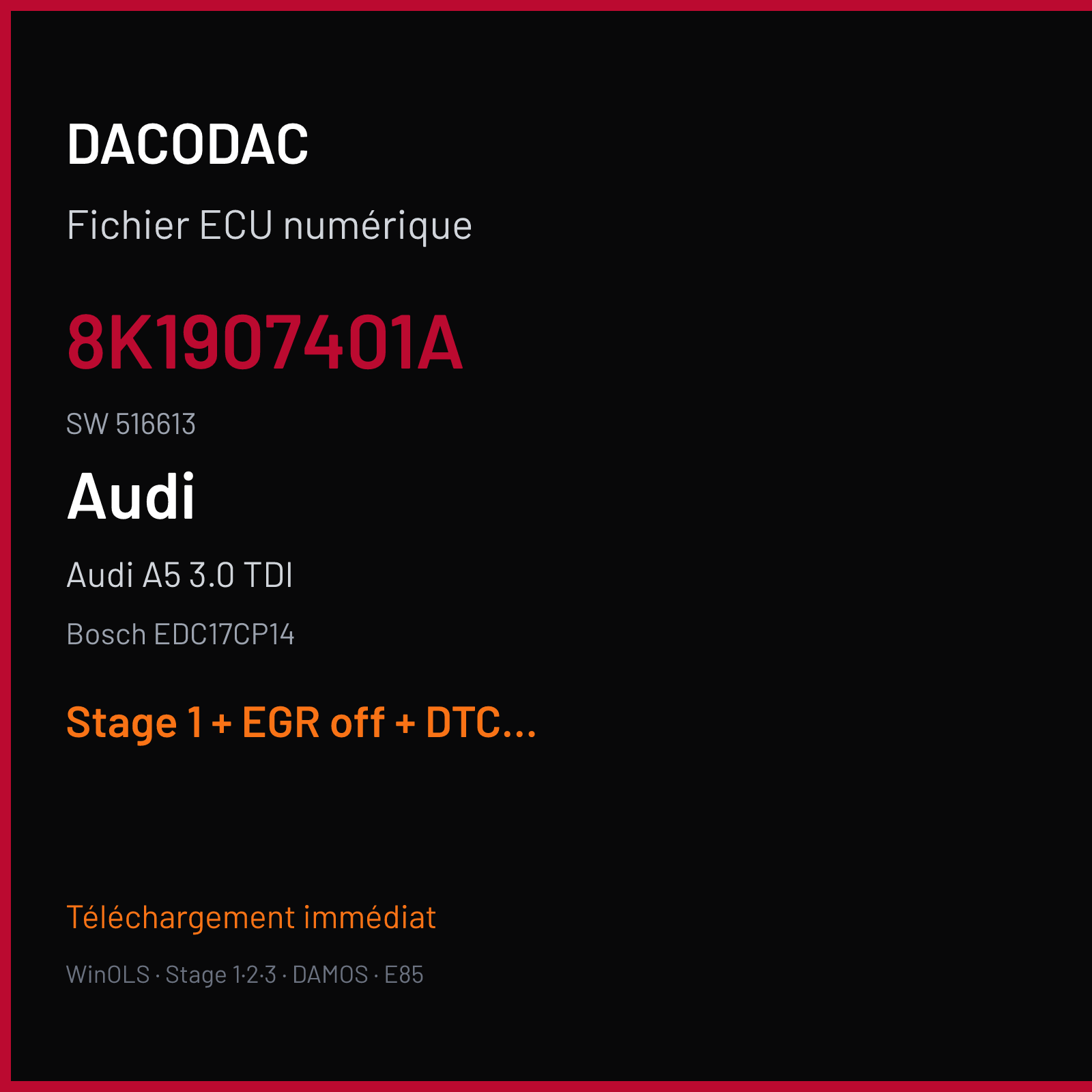 Audi A5 3.0 TDI (2010) — Bosch EDC17CP14 — 8K1907401A · 516613 — Stage 1 + EGR off + DTC off
