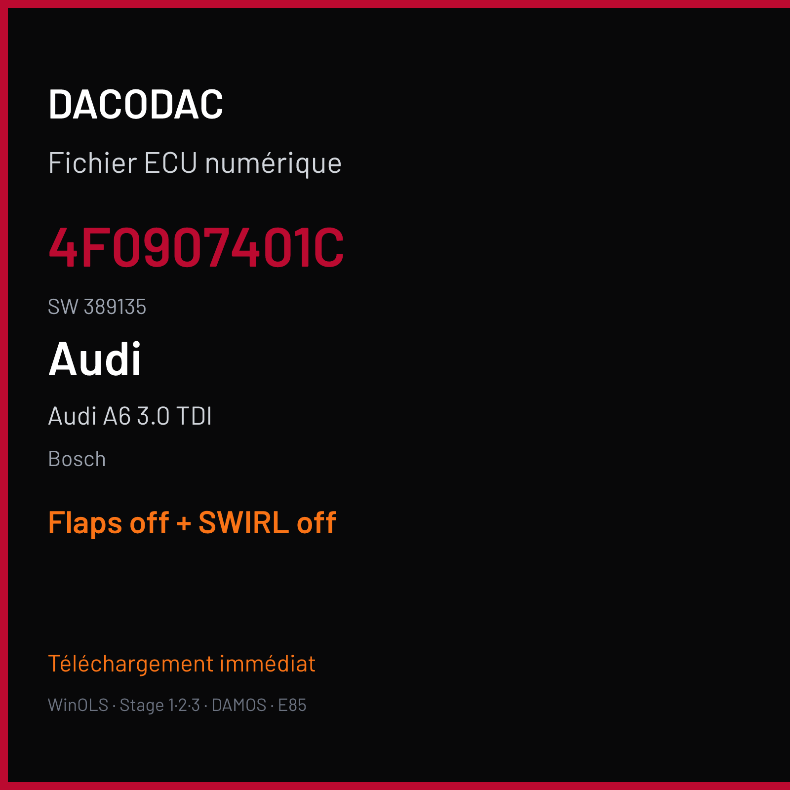 Audi A6 3.0 TDI (2007) — Bosch — 4F0907401C · 389135 — Flaps off + SWIRL off