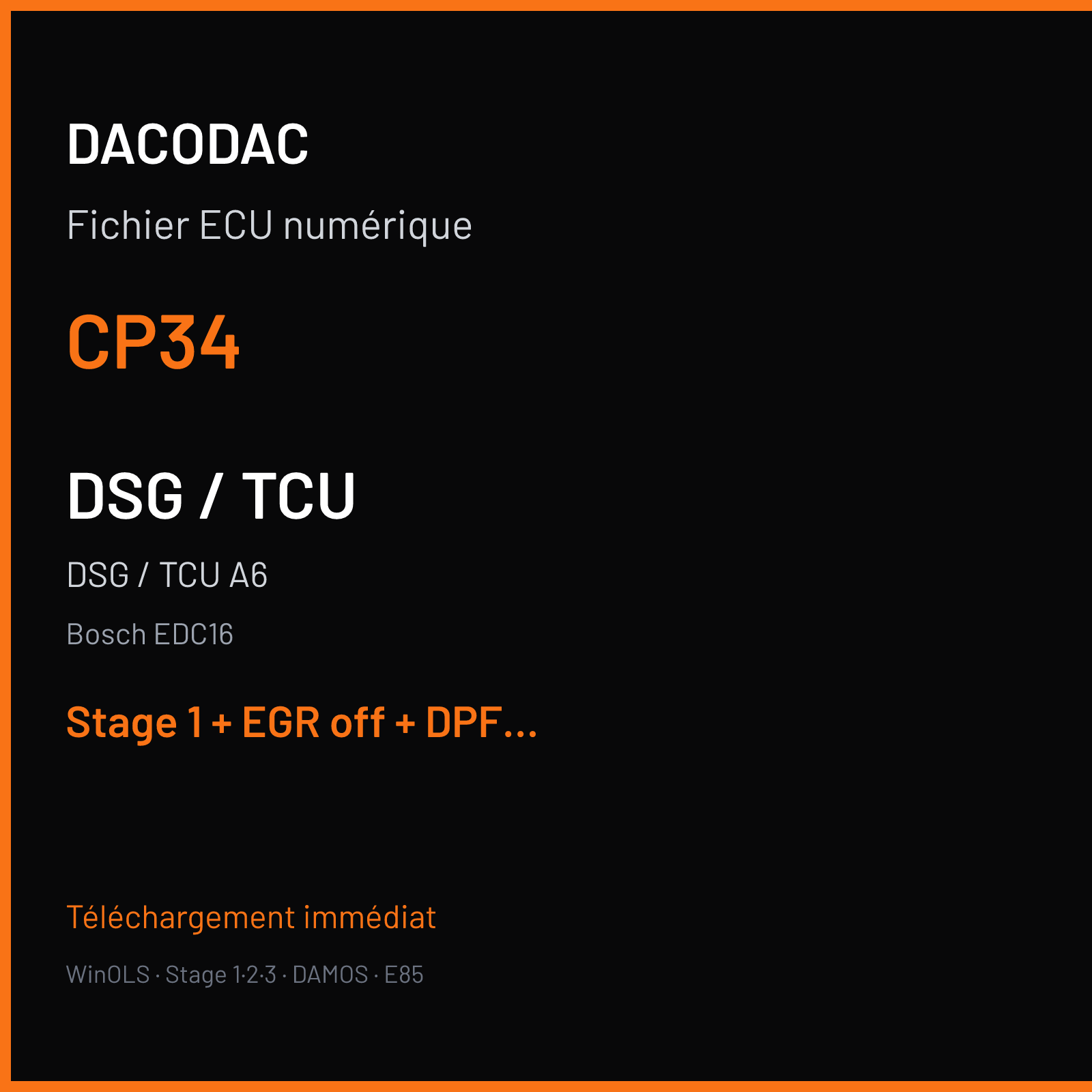 DSG / TCU A6 (2005) — Bosch EDC16 — CP34 — Stage 1 + EGR off + DPF off + VMAX off
