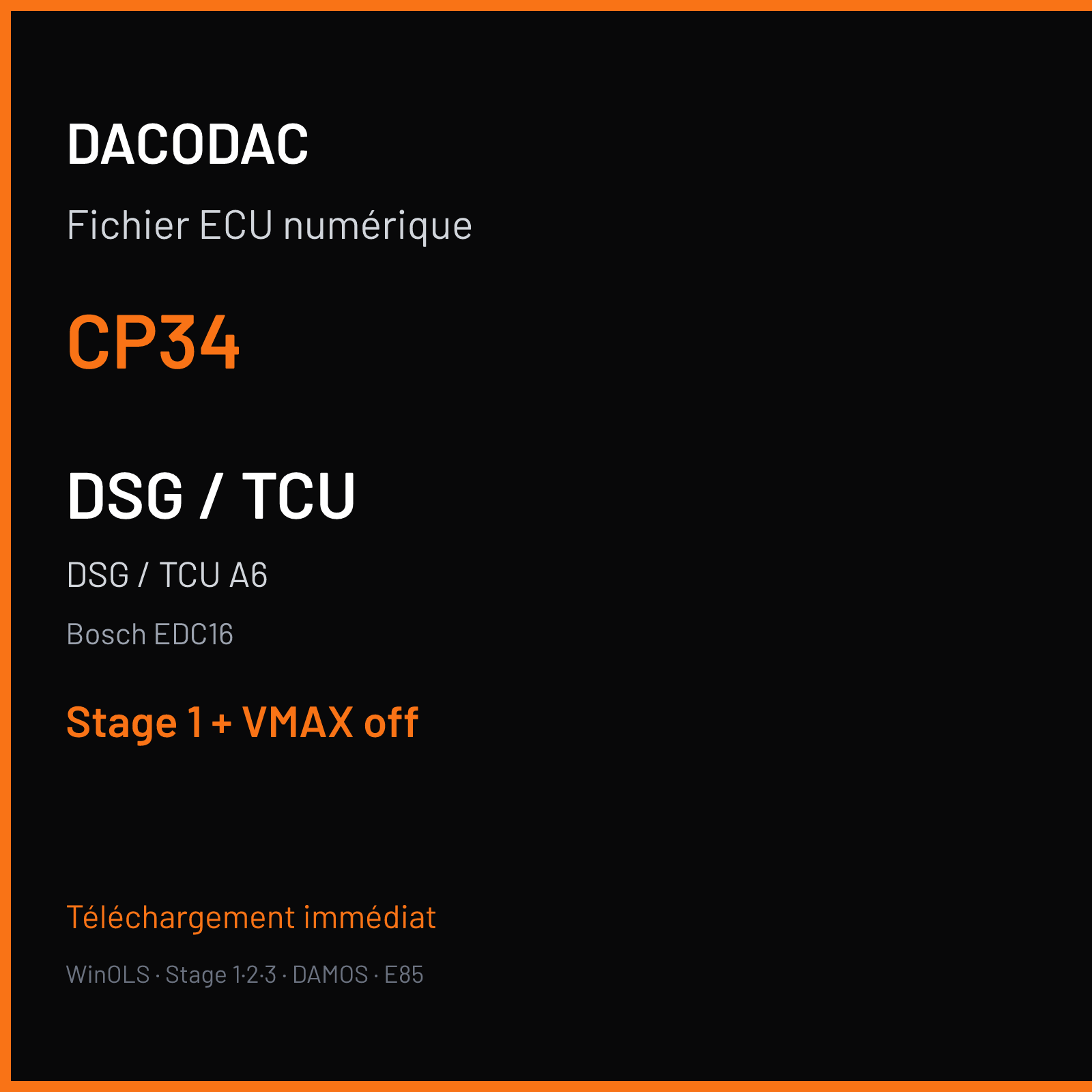 DSG / TCU A6 (2005) — Bosch EDC16 — CP34 — Stage 1 + VMAX off