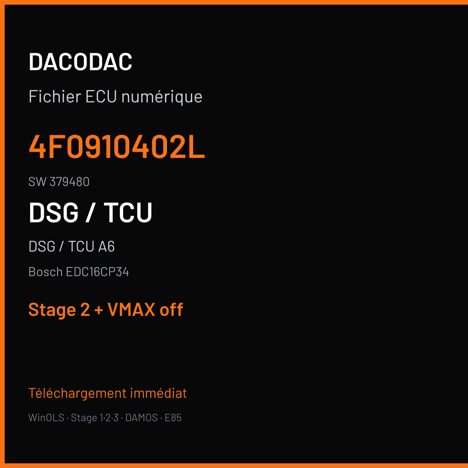 DSG / TCU A6 3.0 TDI (2006) — Bosch EDC16CP34 — 4F0910402L · 379480 — Stage 2 + VMAX off