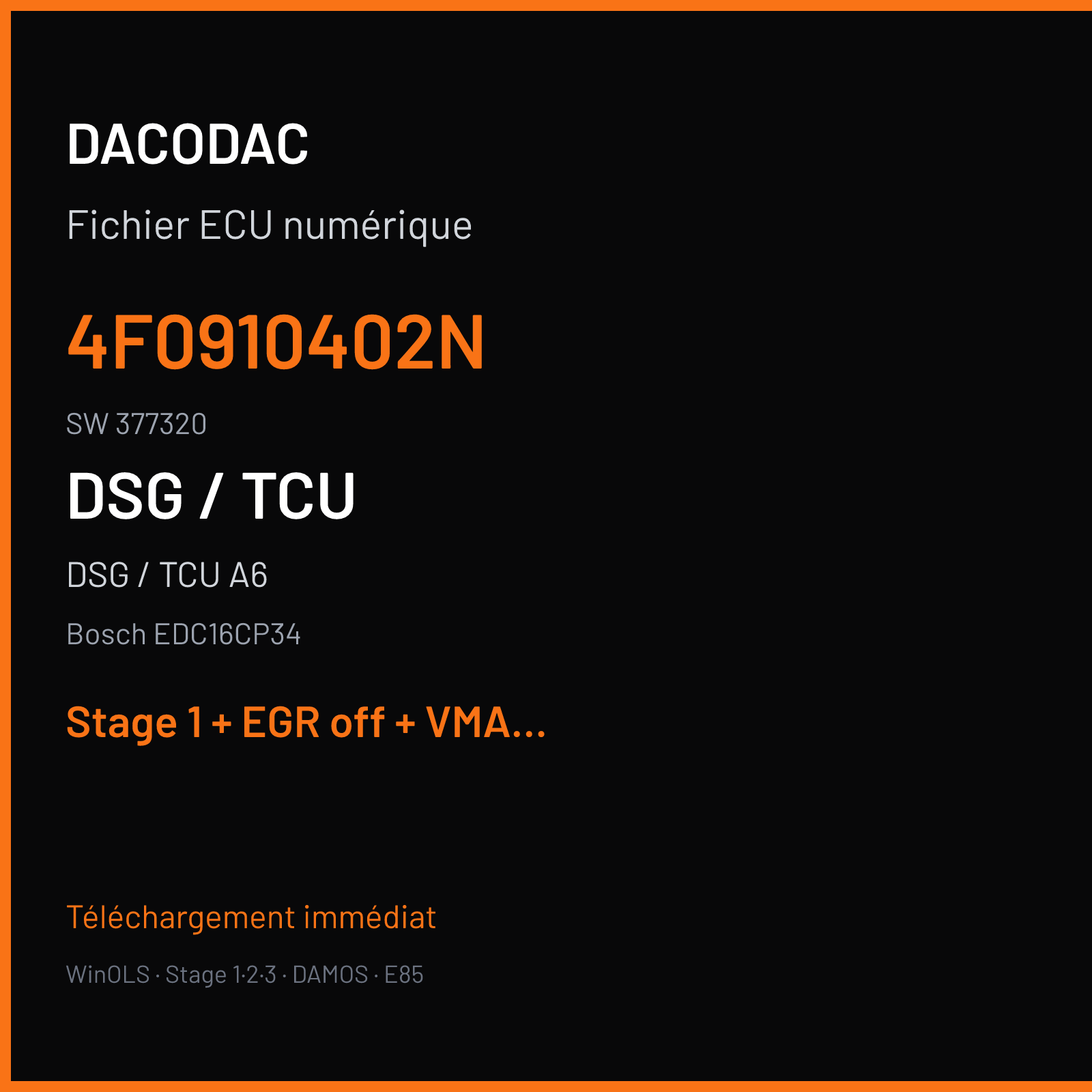 DSG / TCU A6 (2005) — Bosch EDC16CP34 — 4F0910402N · 377320 — Stage 1 + EGR off + VMAX off