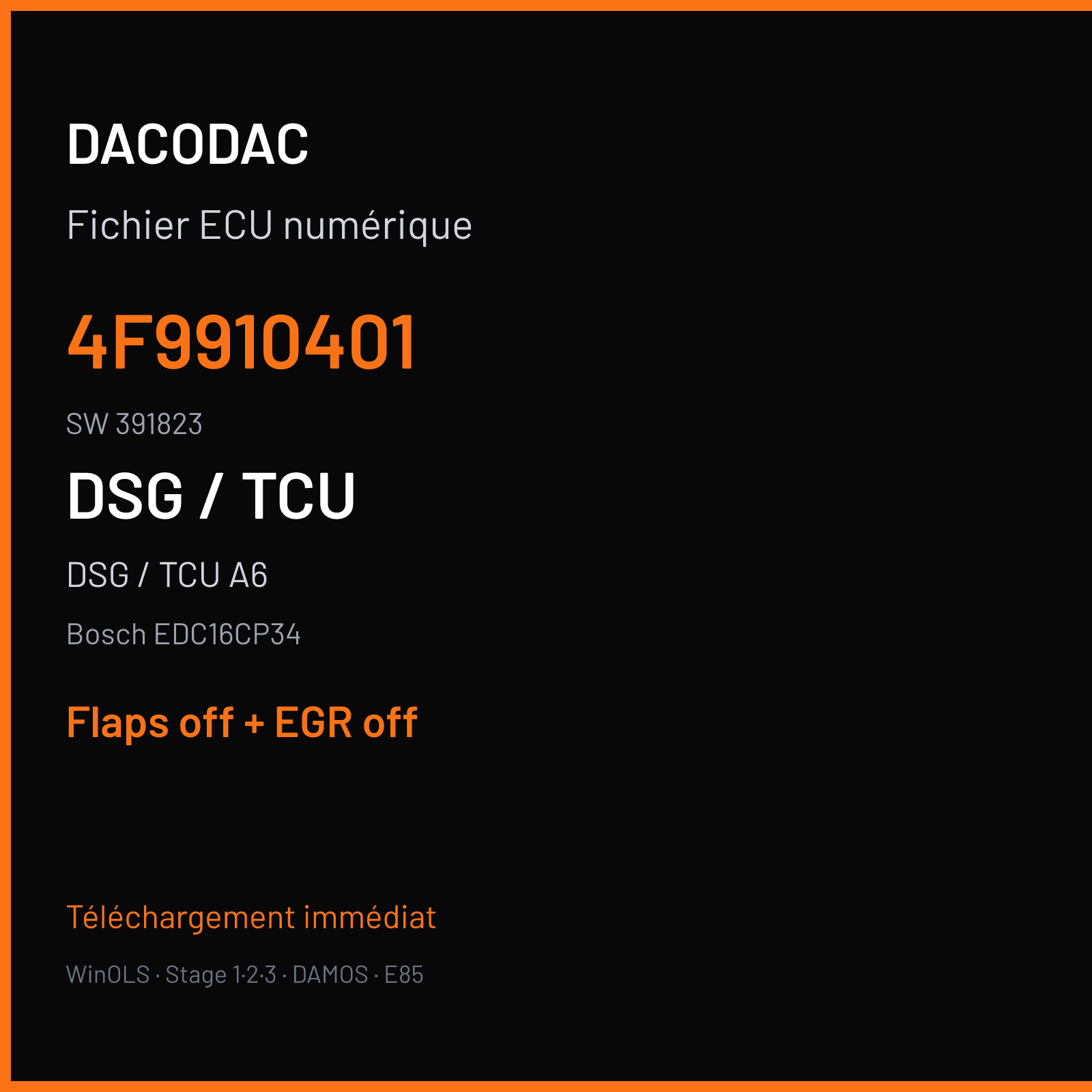 DSG / TCU A6 (2007) — Bosch EDC16CP34 — 4F9910401 · 391823 — Flaps off + EGR off