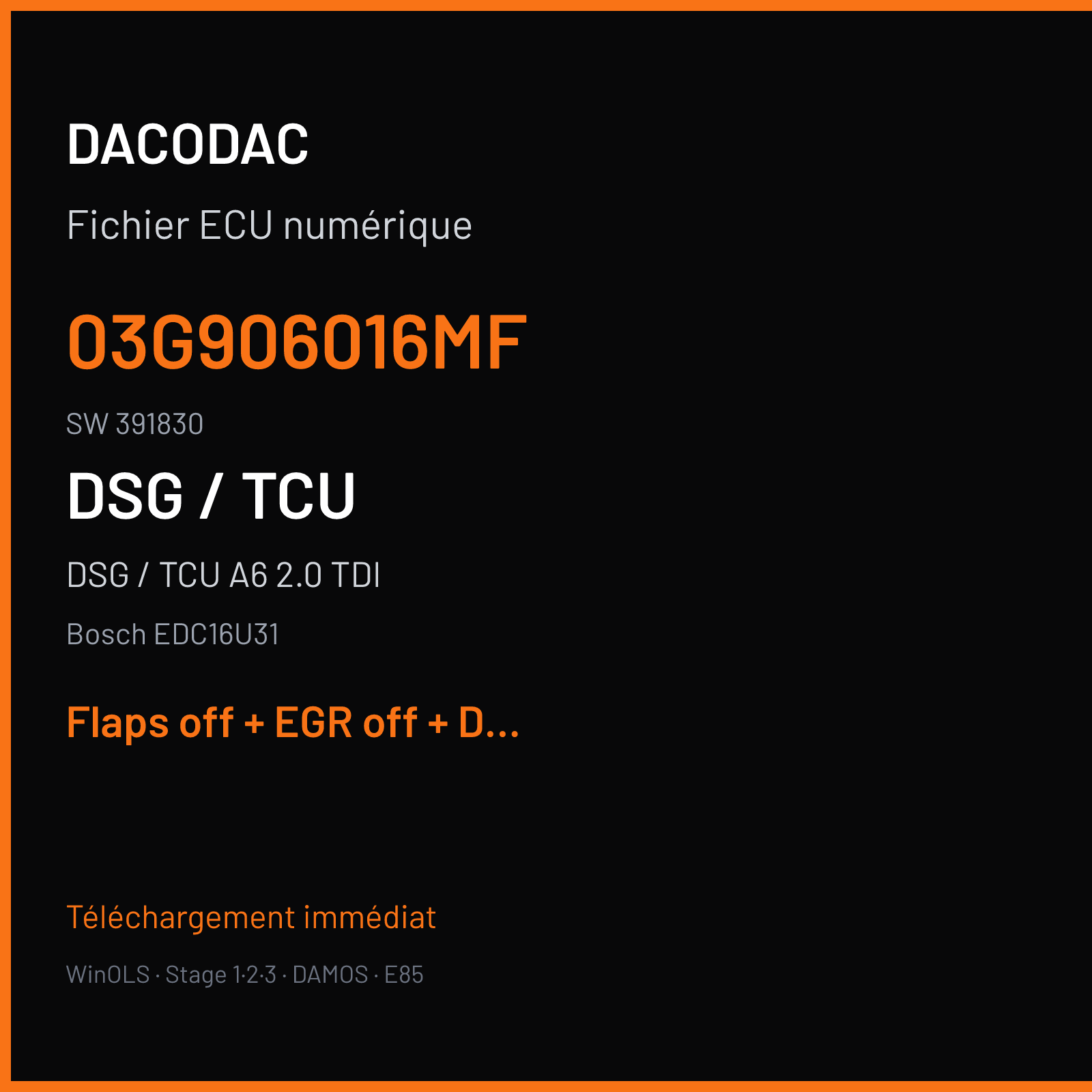 DSG / TCU A6 2.0 TDI (2008) — Bosch EDC16U31 — 03G906016MF · 391830 — Flaps off + EGR off + DPF off