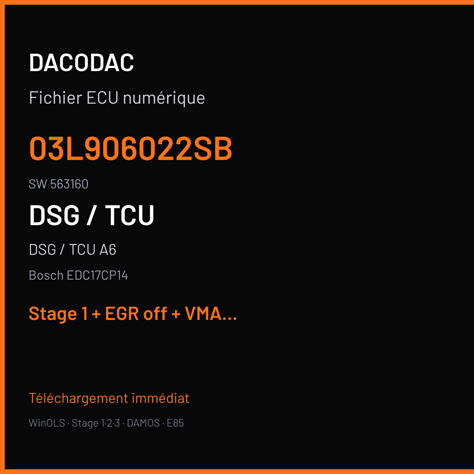 DSG / TCU A6 2.0 TDI (2008) — Bosch EDC17CP14 — 03L906022SB · 563160 — Stage 1 + EGR off + VMAX off