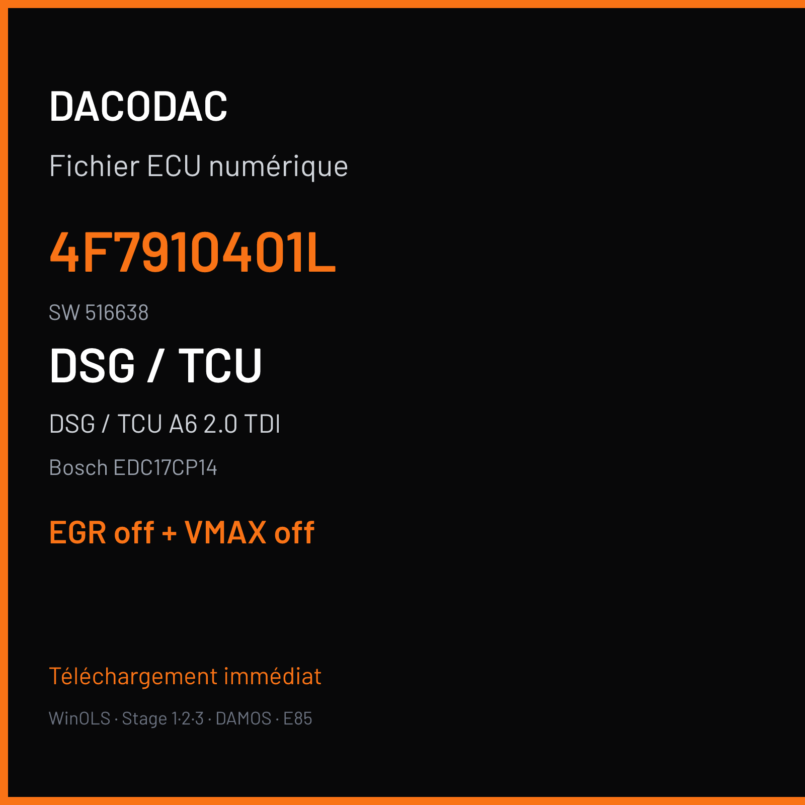 DSG / TCU A6 2.0 TDI (2009) — Bosch EDC17CP14 — 4F7910401L · 516638 — EGR off + VMAX off