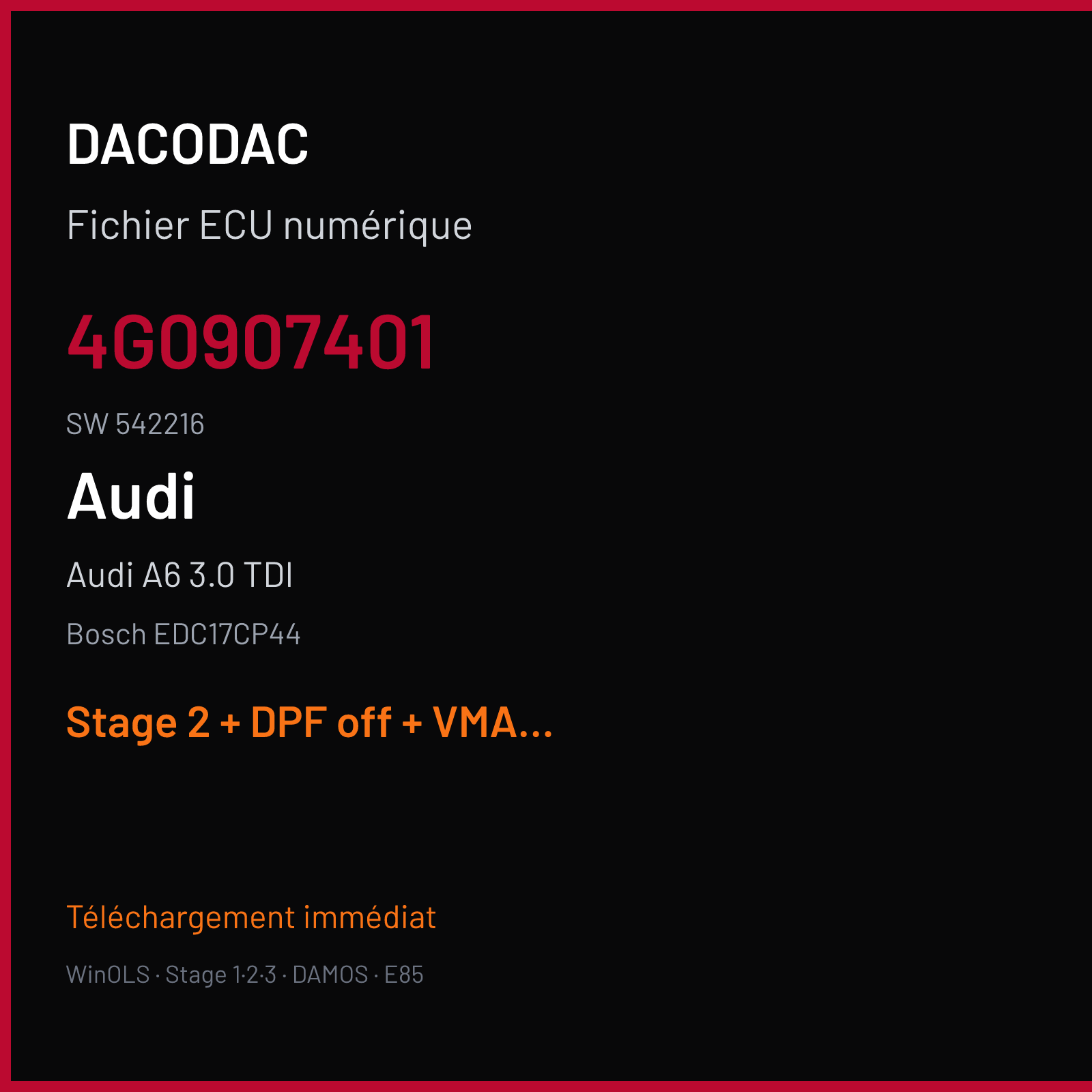 Audi A6 3.0 TDI — Bosch EDC17CP44 — 4G0907401 · 542216 — Stage 2 + DPF off + VMAX off