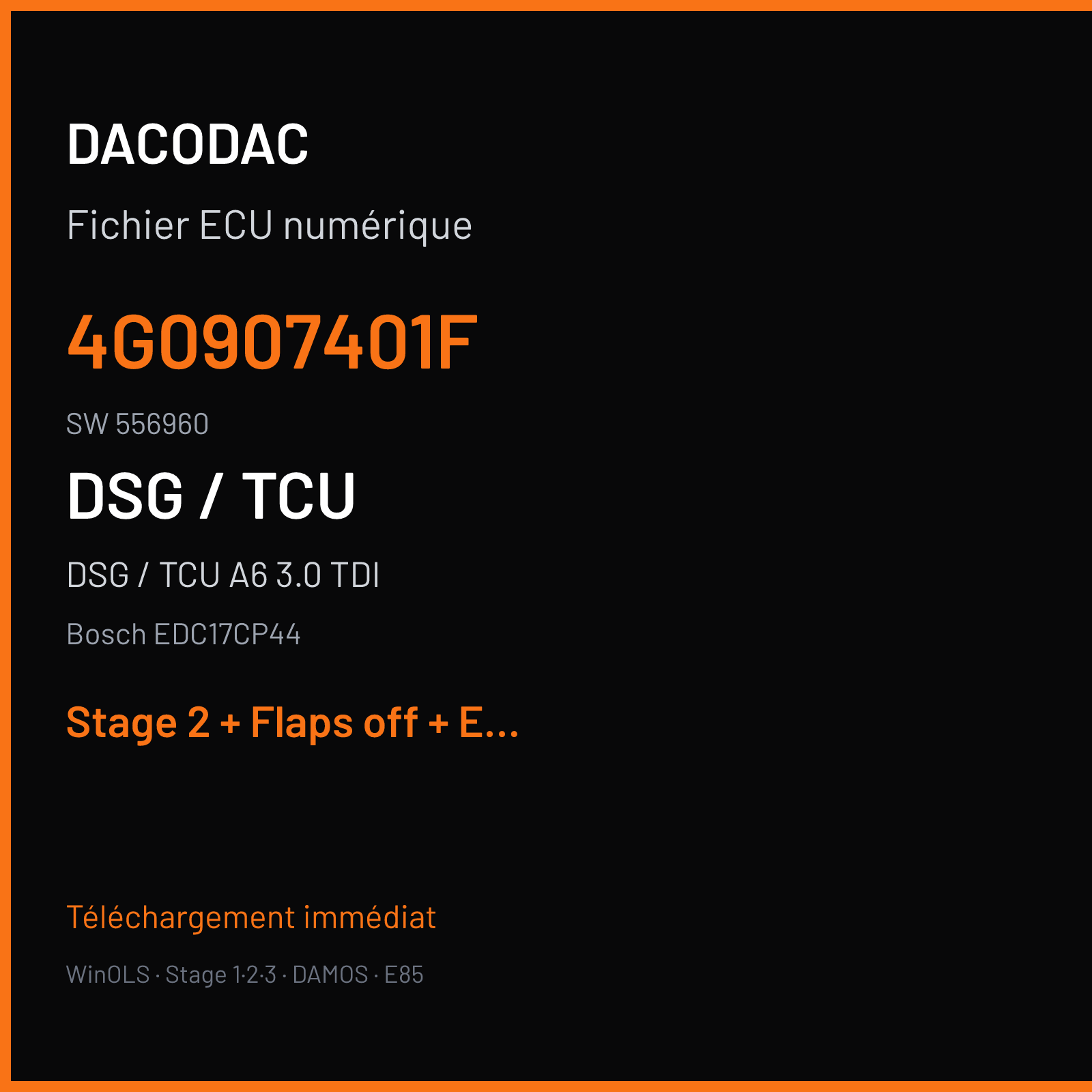 DSG / TCU A6 3.0 TDI (2013) — Bosch EDC17CP44 — 4G0907401F · 556960 — Stage 2 + Flaps off + EGR off + VMAX off + STARTSTOP off