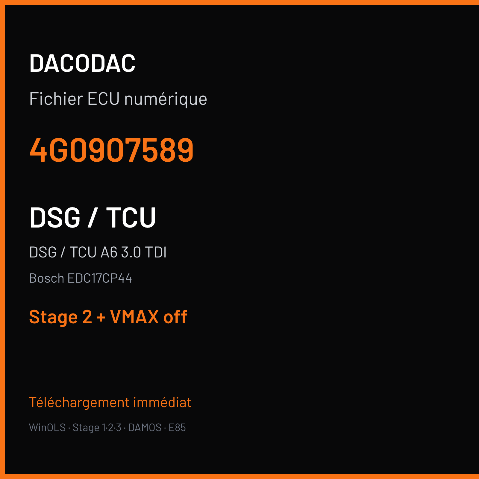 DSG / TCU A6 3.0 TDI (2014) — Bosch EDC17CP44 — 4G0907589 — Stage 2 + VMAX off