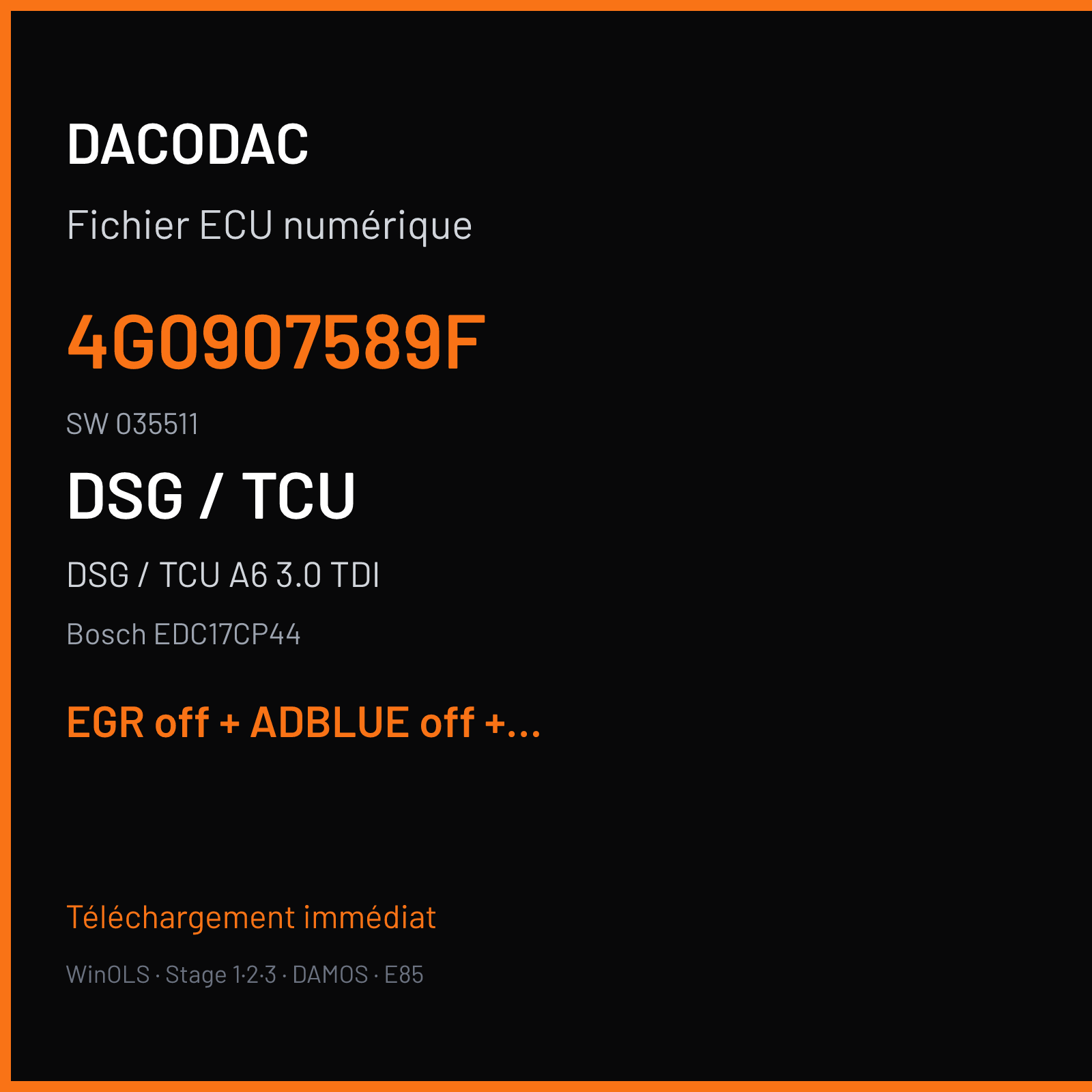 DSG / TCU A6 3.0 TDI (2016) — Bosch EDC17CP44 — 4G0907589F · 035511 — EGR off + ADBLUE off + NOX off