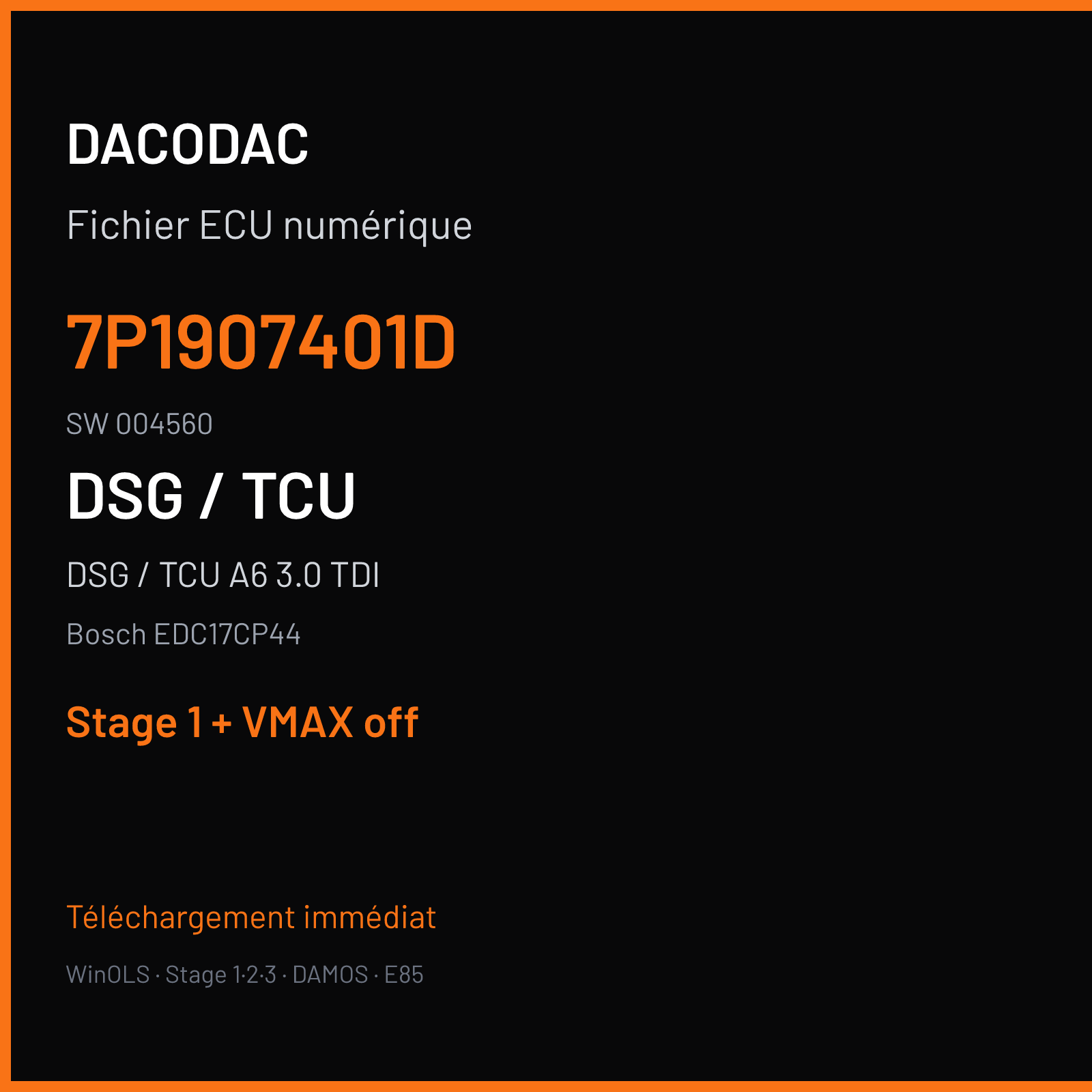 DSG / TCU A6 3.0 TDI (2012) — Bosch EDC17CP44 — 7P1907401D · 004560 — Stage 1 + VMAX off