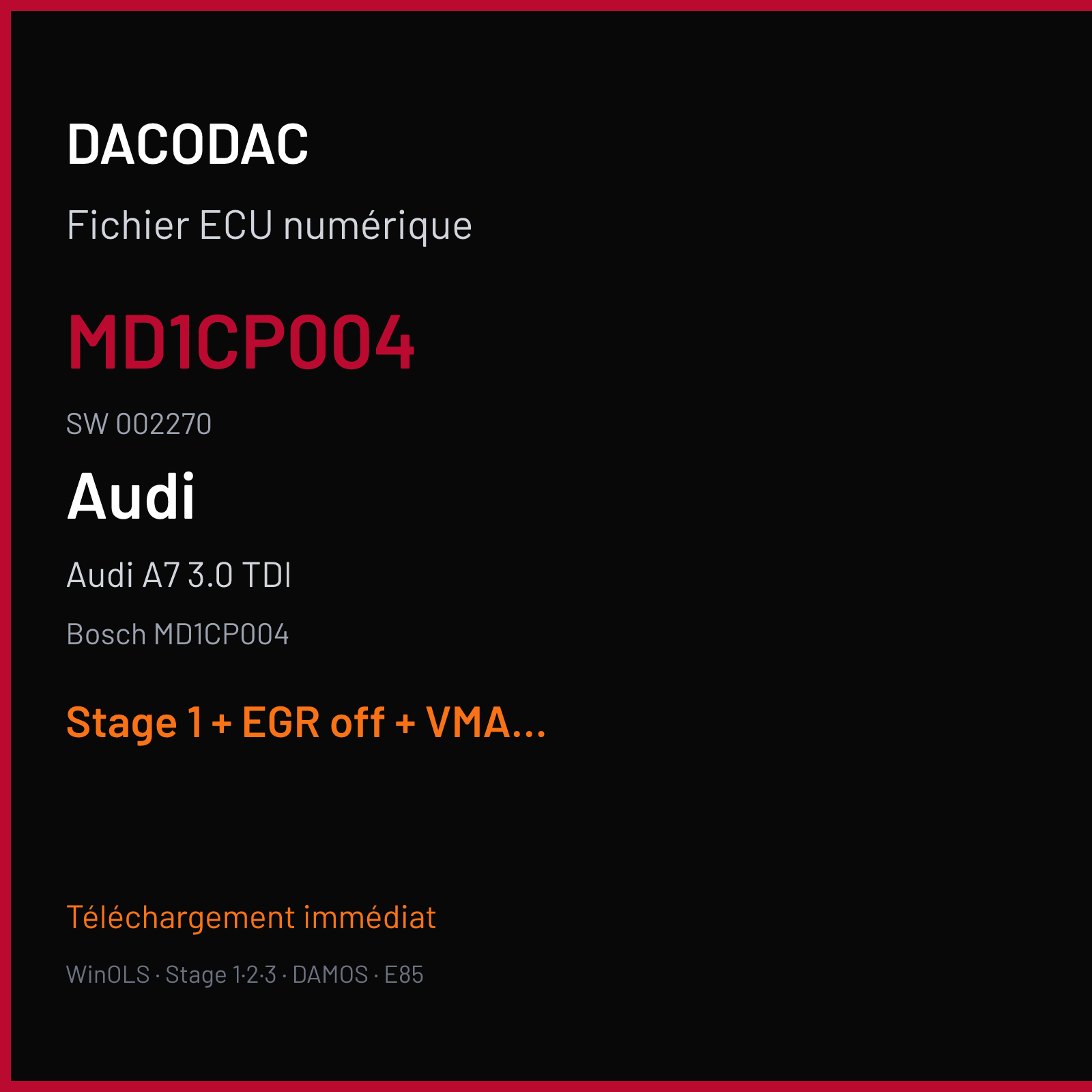 Audi A7 3.0 TDI (2017) — Bosch MD1CP004 — MD1CP004 · 002270 — Stage 1 + EGR off + VMAX off