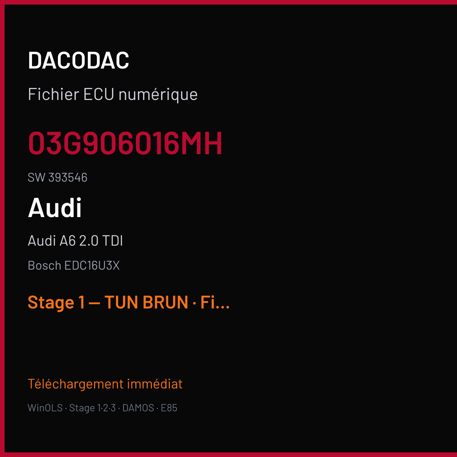 Audi A6 2.0 TDI (2008) — Bosch EDC16U3X — 03G906016MH · 393546 — Stage 1 — TUN BRUN