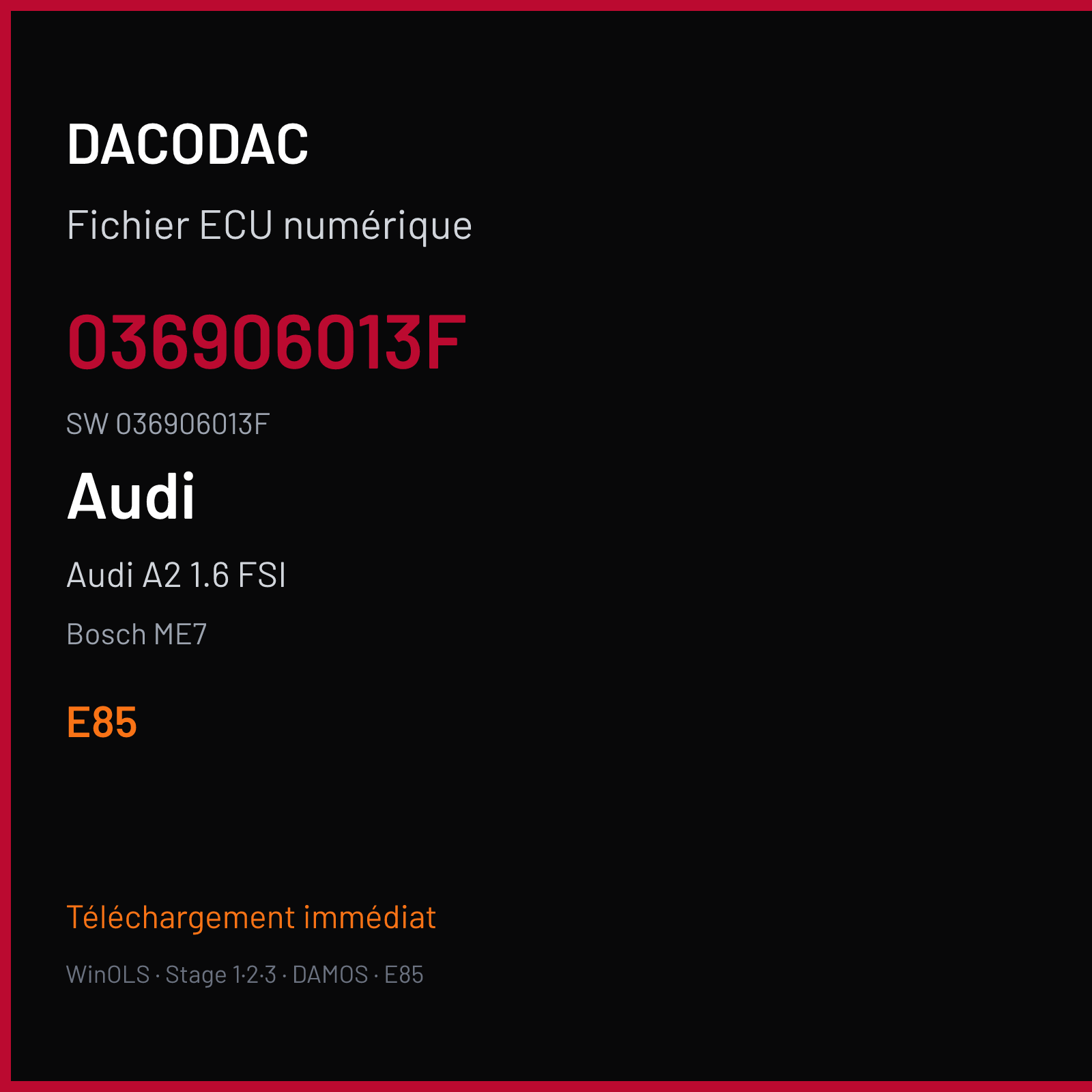 Audi A2 1.6 FSI 109 ch — Bosch ME7 — 036906013F · 036906013F · 366152 — E85