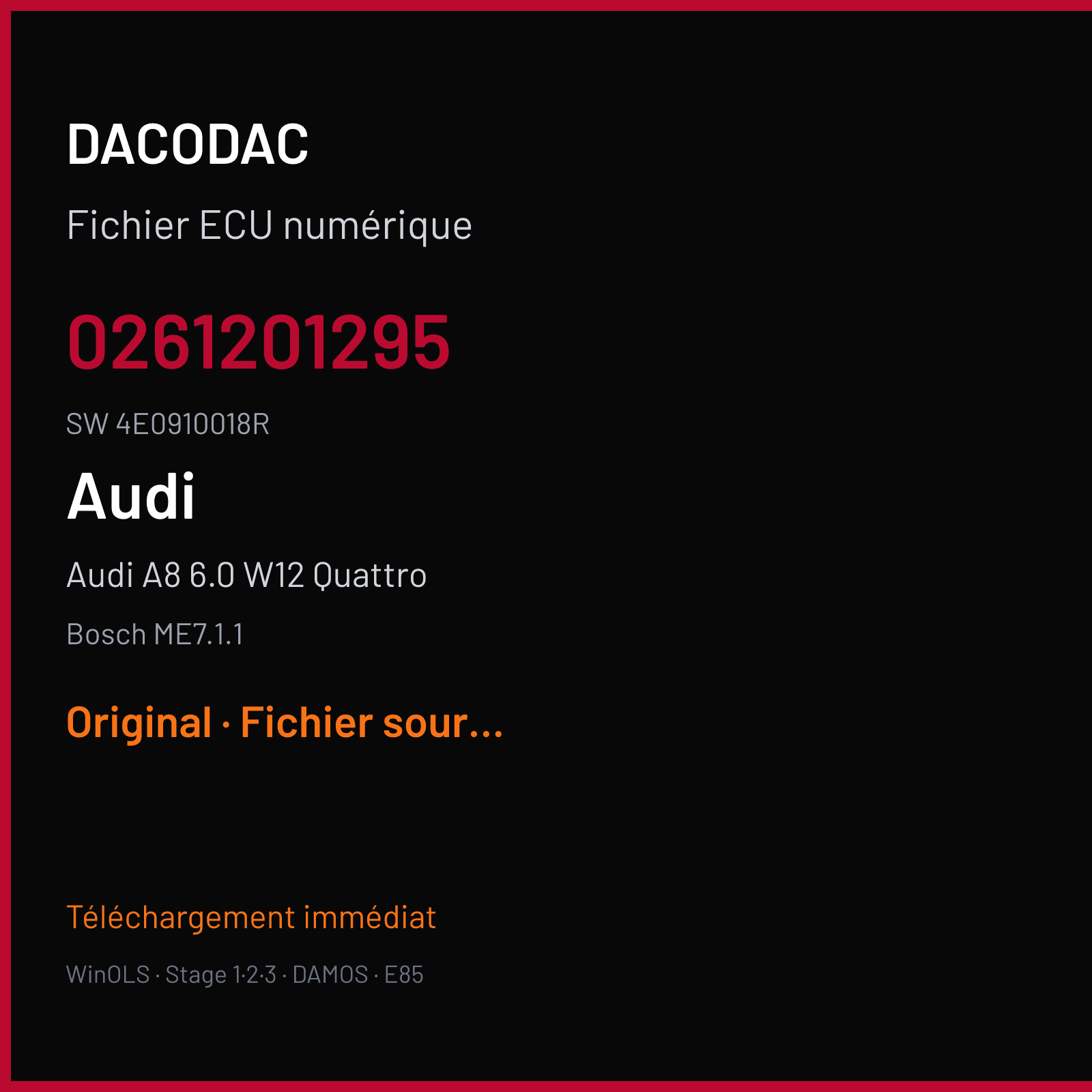 Audi A8 6.0 W12 Quattro 450 ch (2008) — Bosch ME7.1.1 — 0261201295 · 4E0910018R — Original