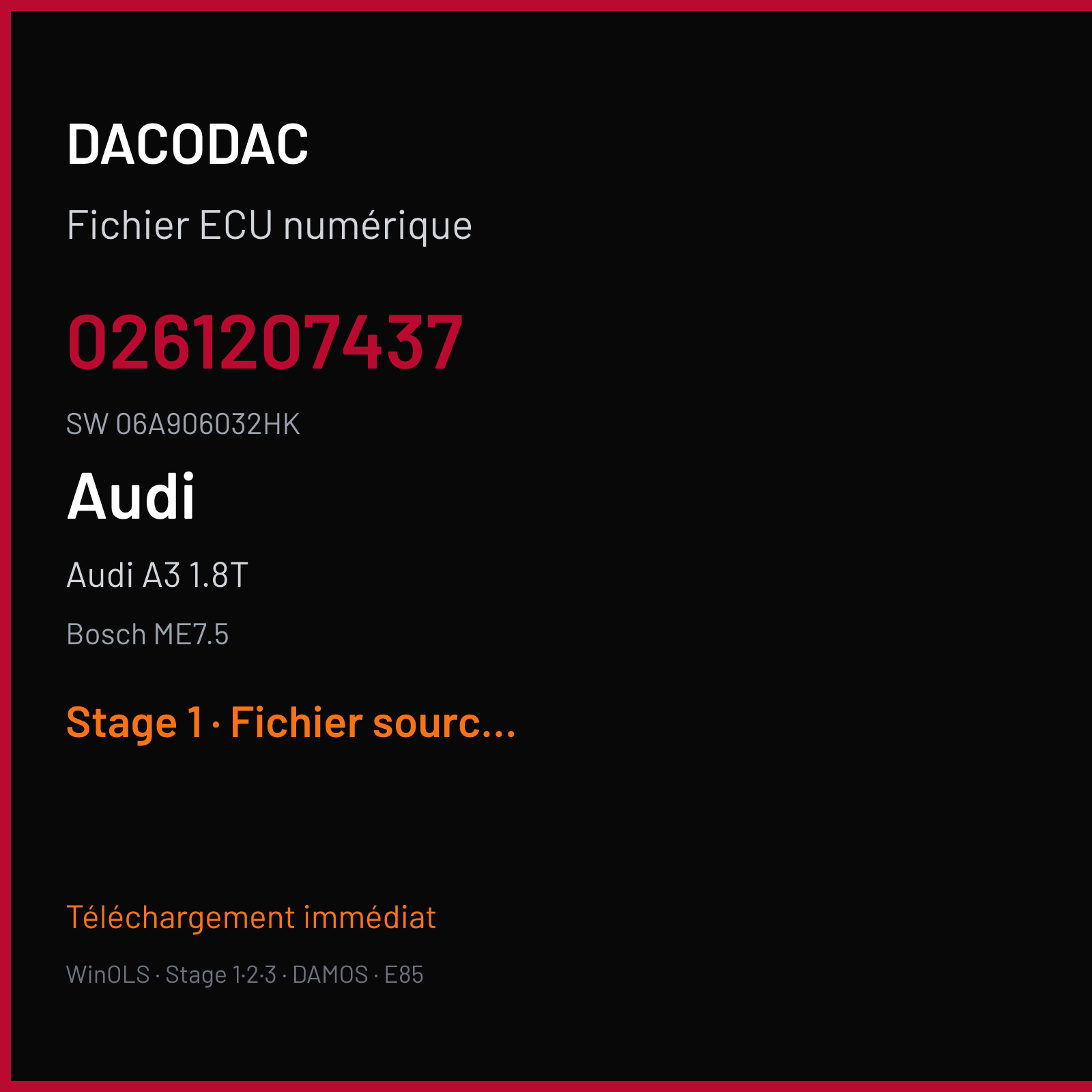 Audi A3 1.8T 180 ch (2003) — Bosch ME7.5 — 0261207437 · 06A906032HK · 362288 — Stage 1