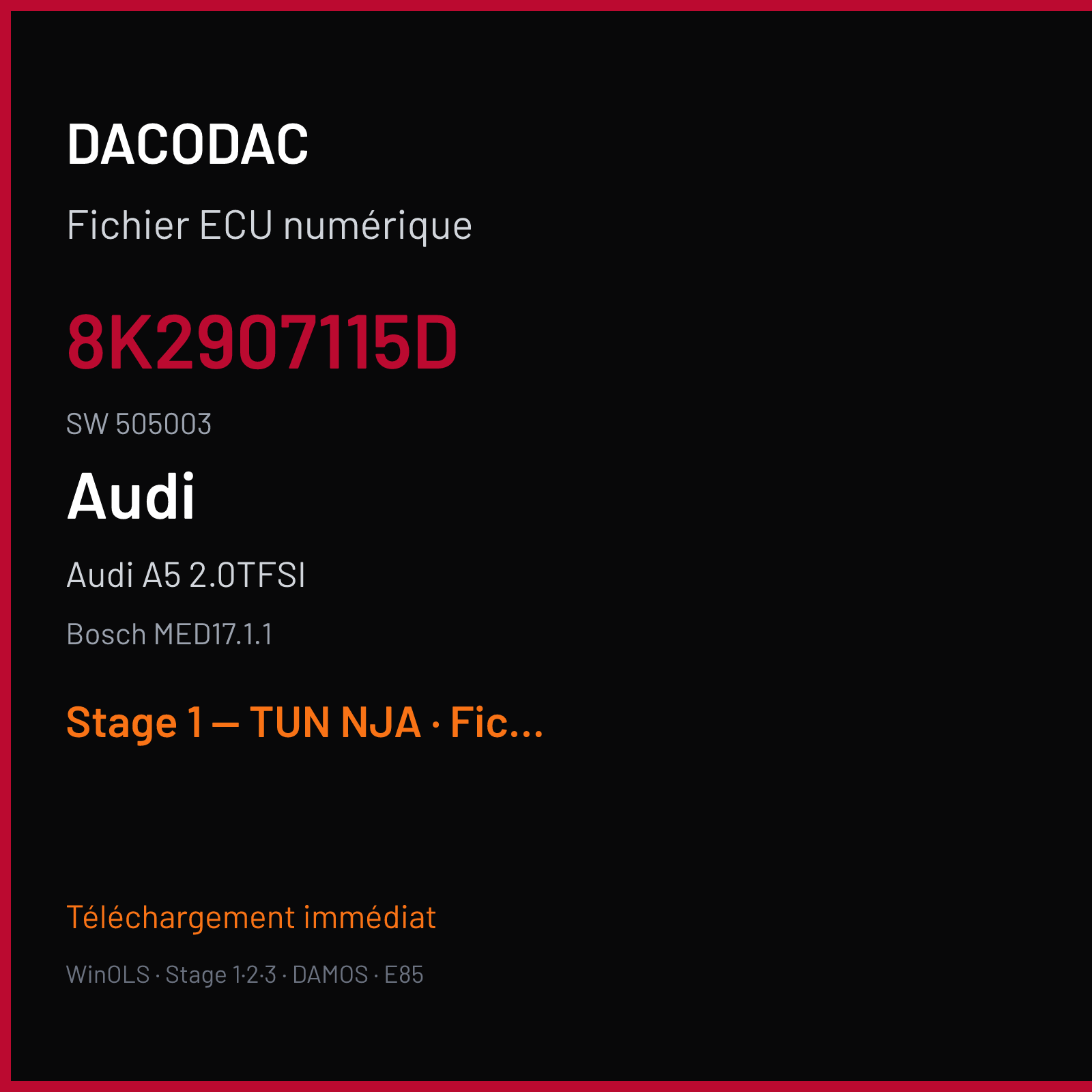 Audi A5 2.0TFSI (2010) — Bosch MED17.1.1 — 8K2907115D · 505003 — Stage 1 — TUN NJA