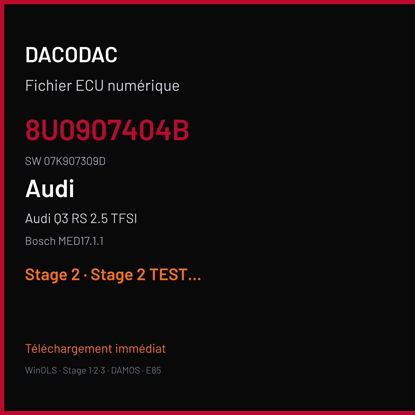 Audi Q3 RS 2.5 TFSI 310 ch (2017) — Bosch MED17.1.1 — 8U0907404B · 07K907309D · 003874 — Stage 2