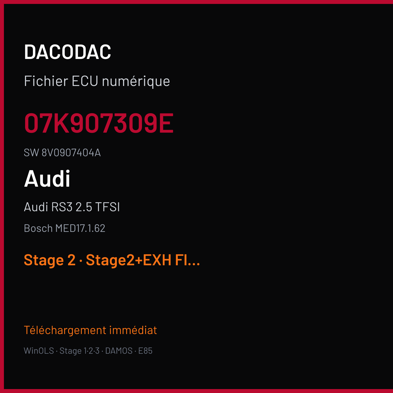 Audi RS3 2.5 TFSI 400 ch (2018) — Bosch MED17.1.62 — 07K907309E · 8V0907404A · 0005 10SW026390 — Stage 2