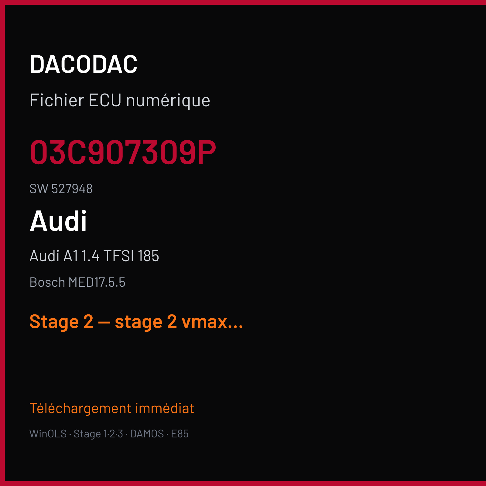 Audi A1 1.4 TFSI 185 (2014) — Bosch MED17.5.5 — 03C907309P · 527948 — Stage 2 — stage 2 vmax off catalyst off