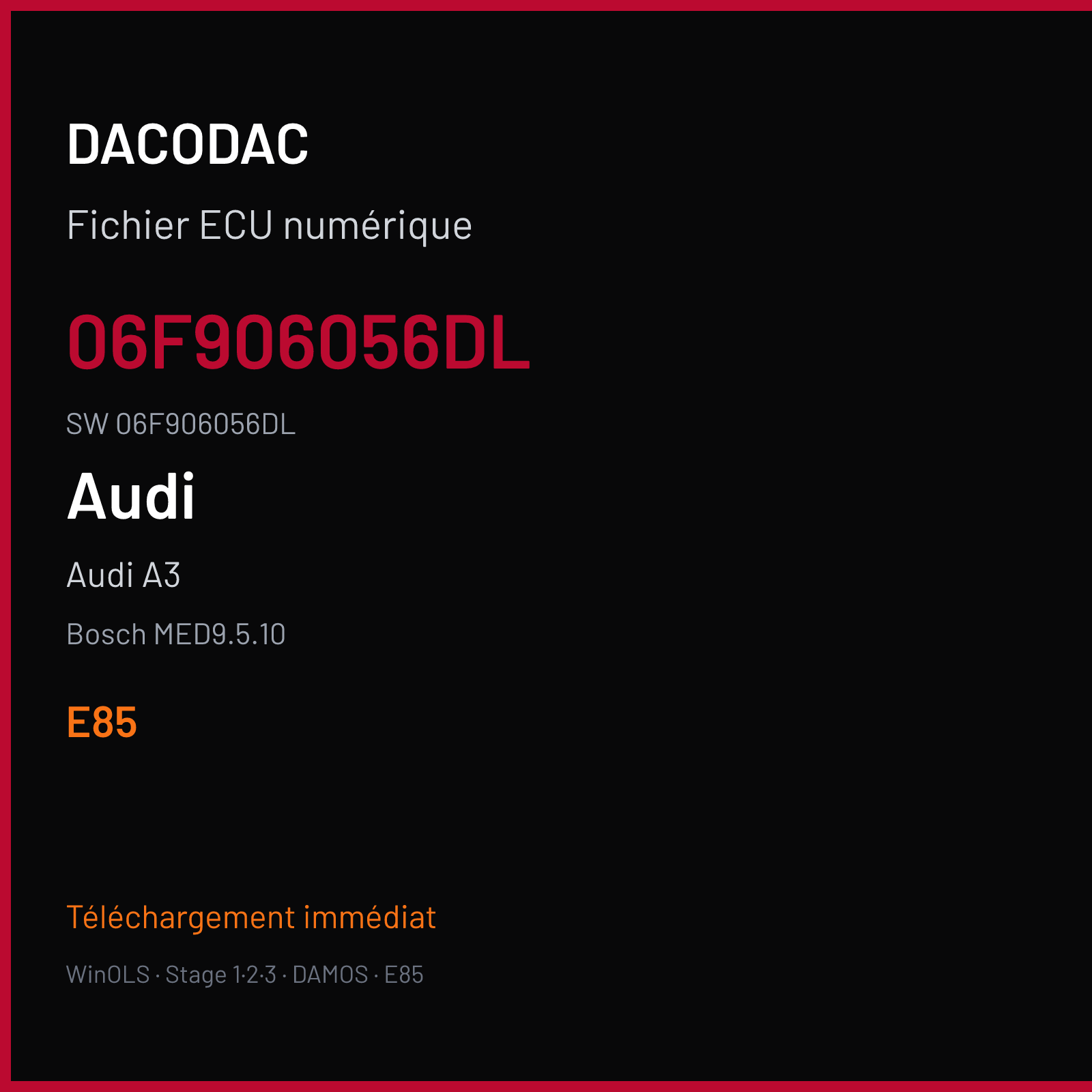 Audi A3 A3 Berline 150 ch — Bosch MED9.5.10 — 06F906056DL · 06F906056DL · 375413 — E85