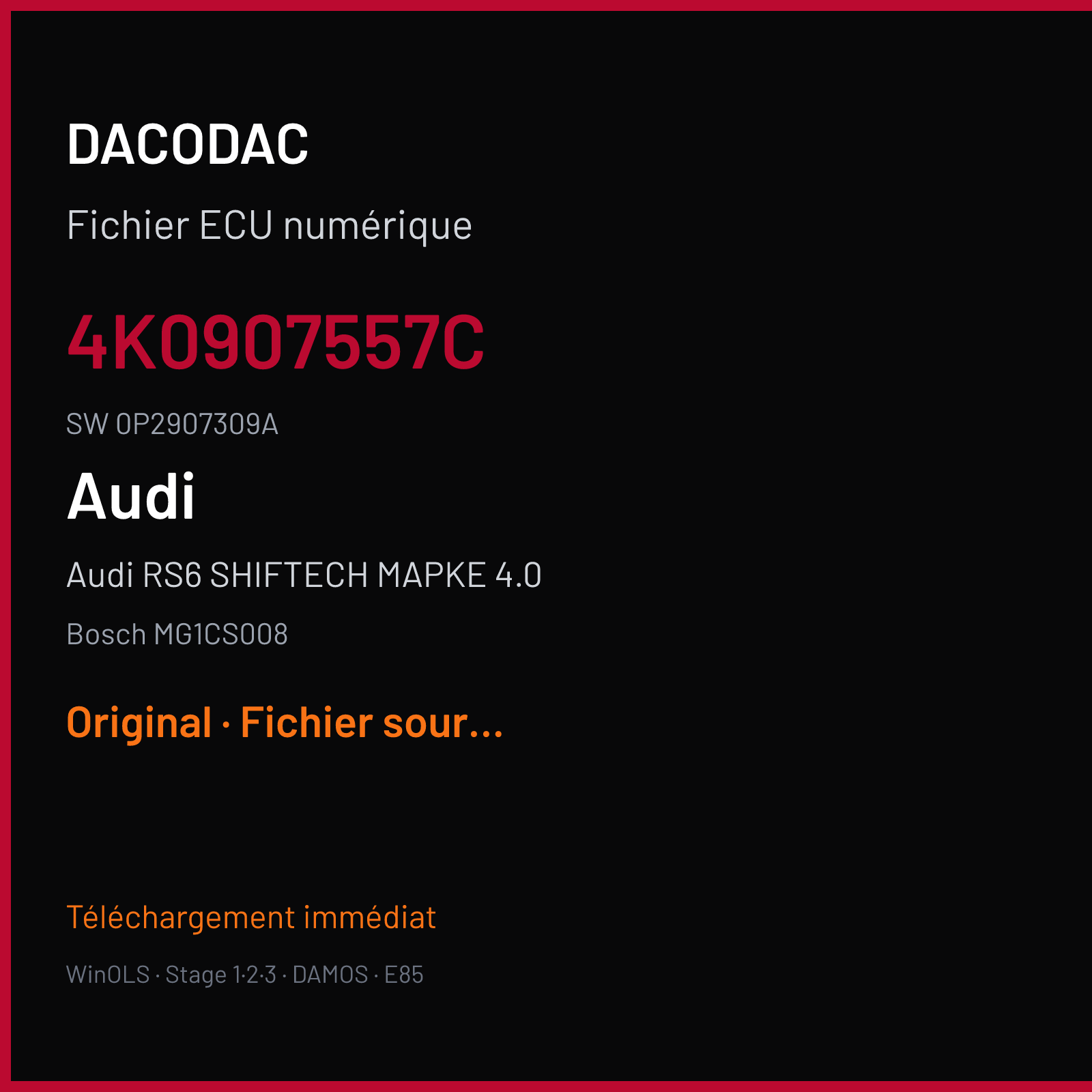 Audi RS6 SHIFTECH MAPKE 4.0 600 ch (2020) — Bosch MG1CS008 — 4K0907557C · 0P2907309A · 055417 — Original