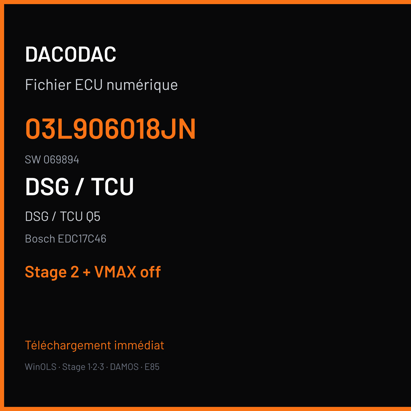 DSG / TCU Q5 2.0 TDI (2010) — Bosch EDC17C46 — 03L906018JN · 069894 — Stage 2 + VMAX off