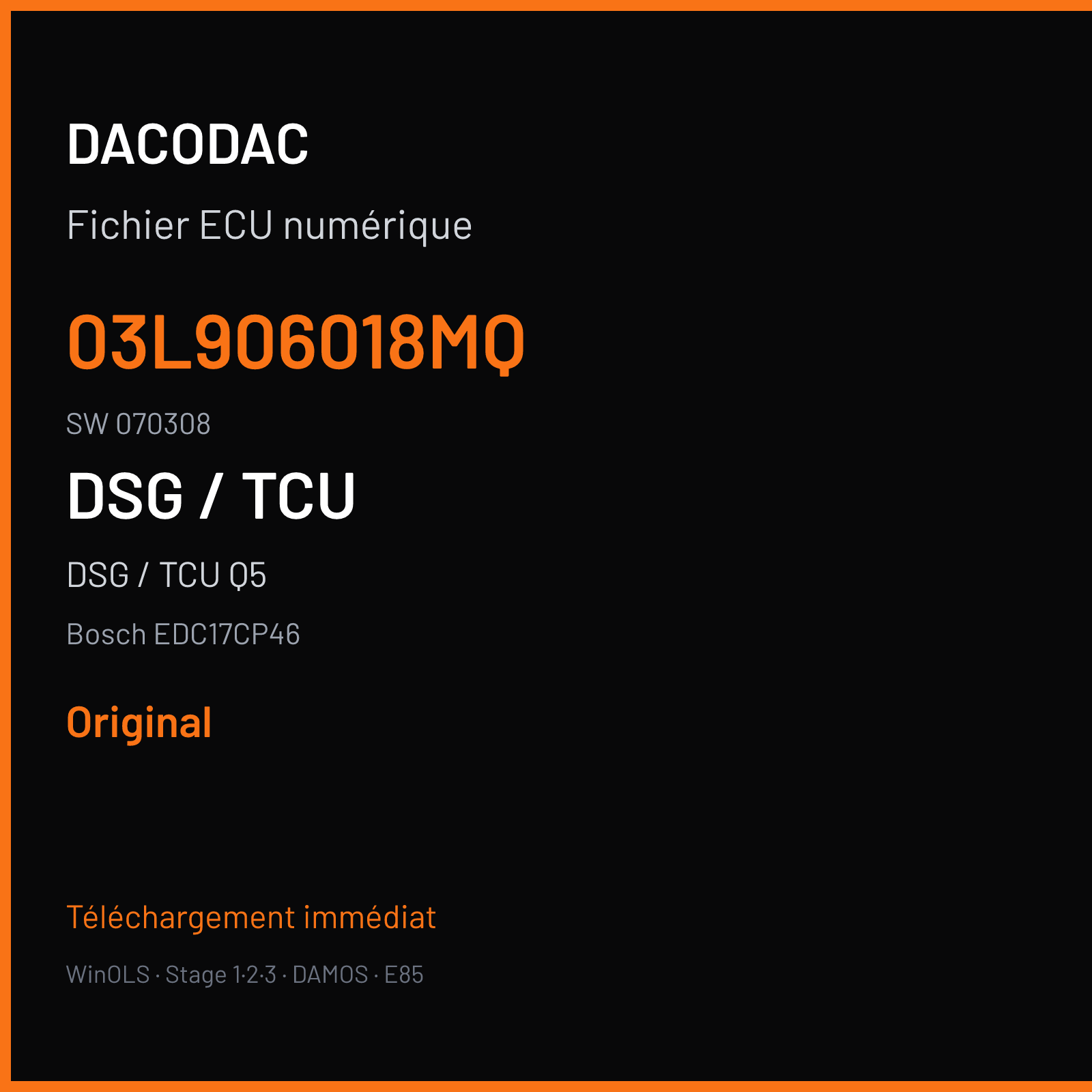 DSG / TCU Q5 (2009) — Bosch EDC17CP46 — 03L906018MQ · 070308 — Original