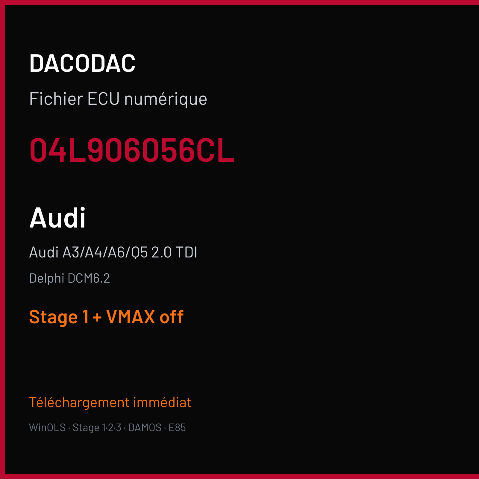Audi A3/A4/A6/Q5 2.0 TDI — Delphi DCM6.2 — 04L906056CL — Stage 1 + VMAX off