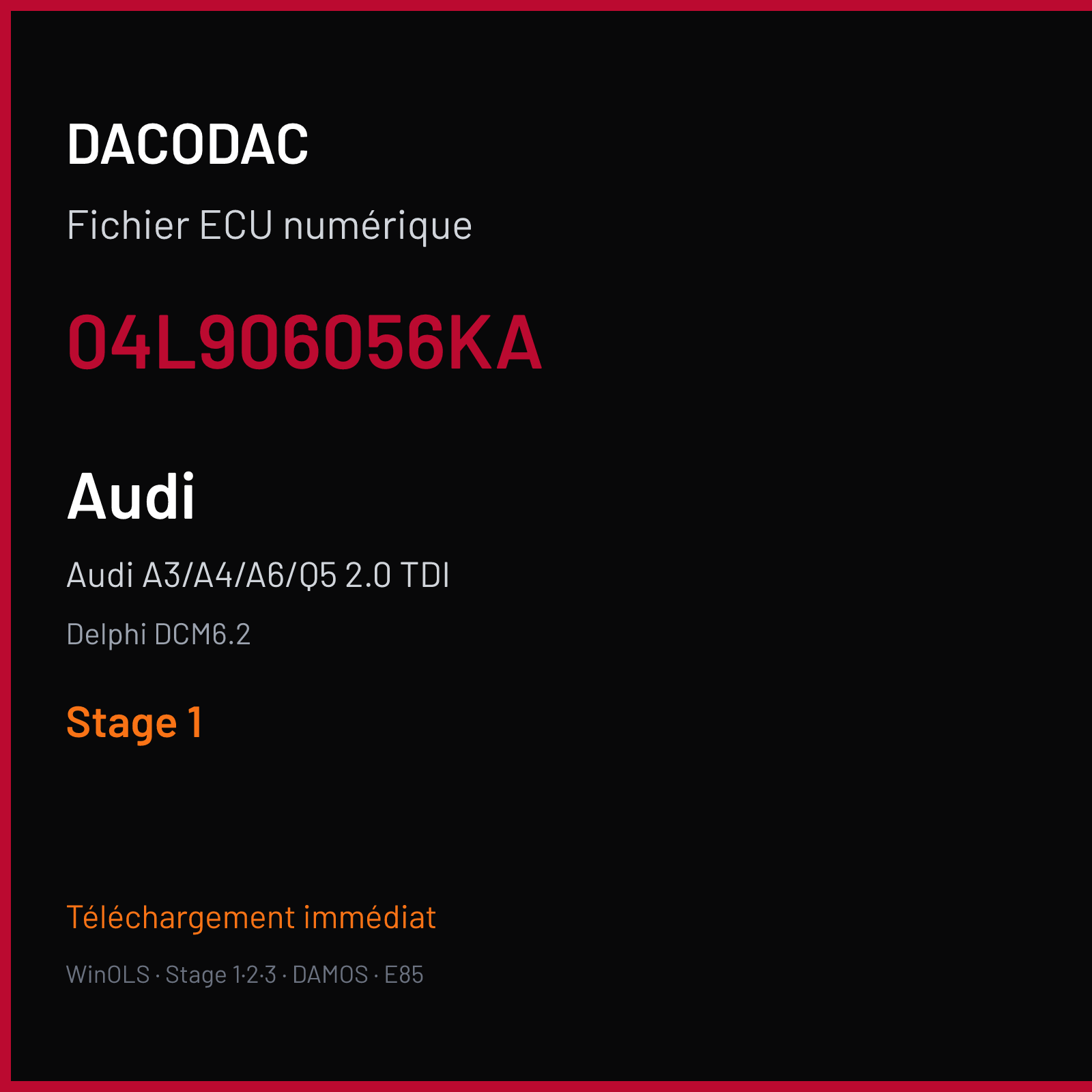 Audi A3/A4/A6/Q5 2.0 TDI — Delphi DCM6.2 — 04L906056KA — Stage 1
