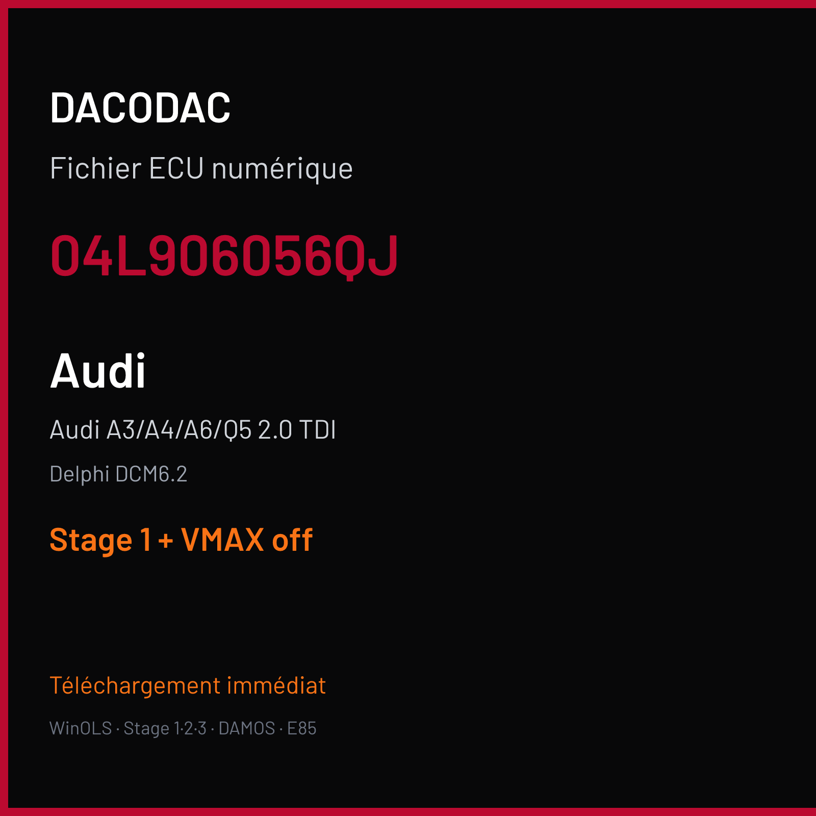 Audi A3/A4/A6/Q5 2.0 TDI — Delphi DCM6.2 — 04L906056QJ — Stage 1 + VMAX off