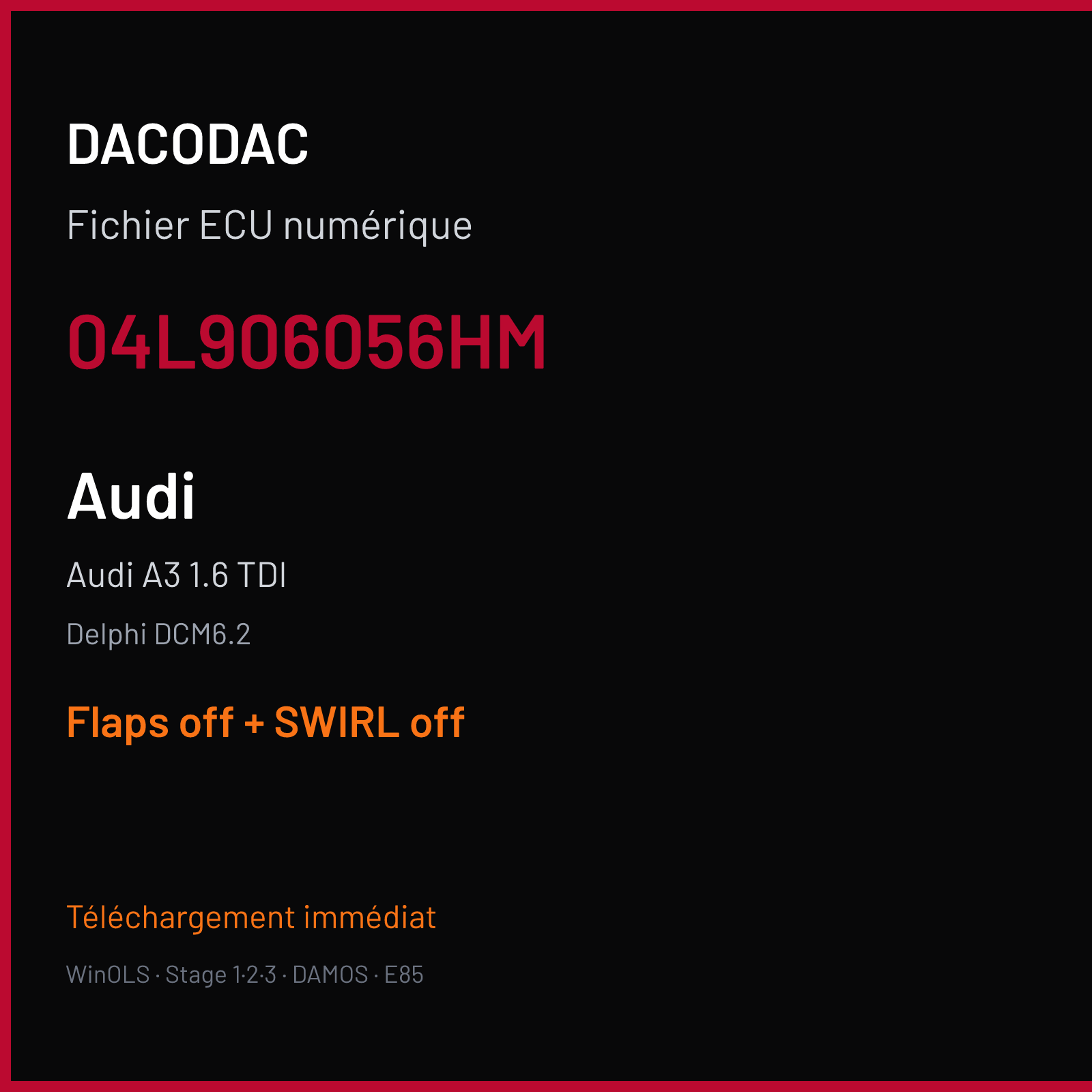 Audi A3 1.6 TDI — Delphi DCM6.2 — 04L906056HM — Flaps off + SWIRL off