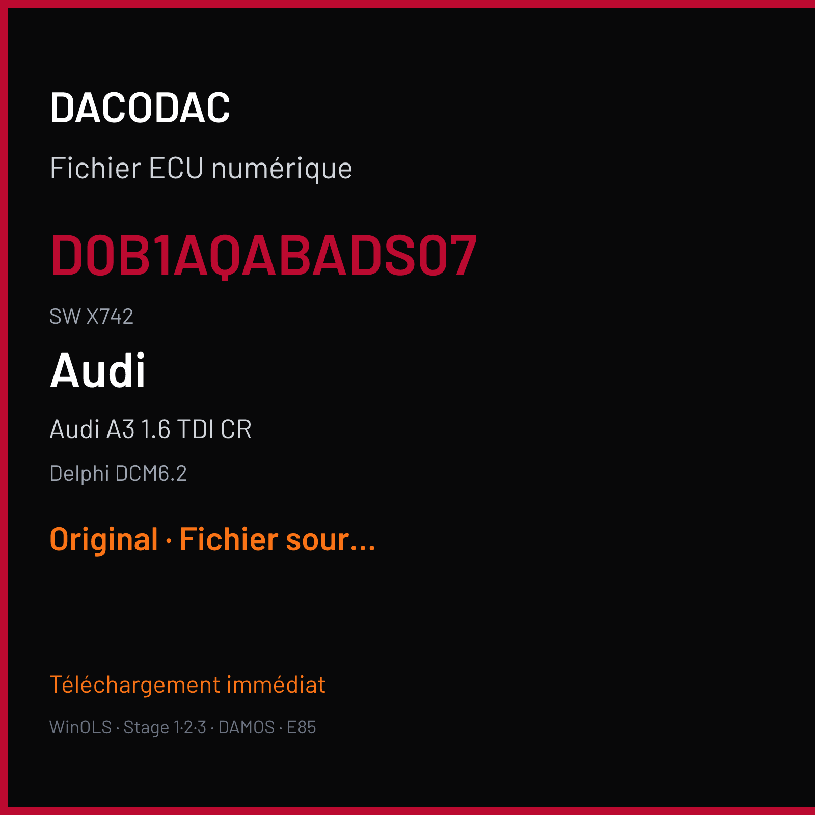 Audi A3 1.6 TDI CR (2016) — Delphi DCM6.2 — D0B1AQABADS07 · X742 — Original